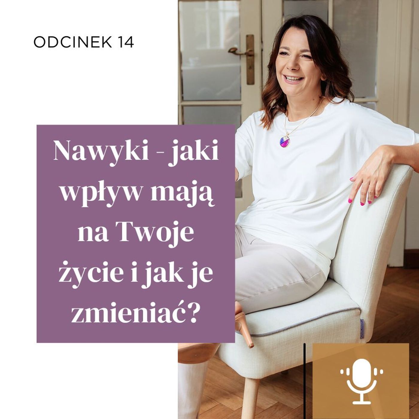#14 | Nawyki - jaki wpływ mają na Twoje życie i jak je zmieniać? episode artwork