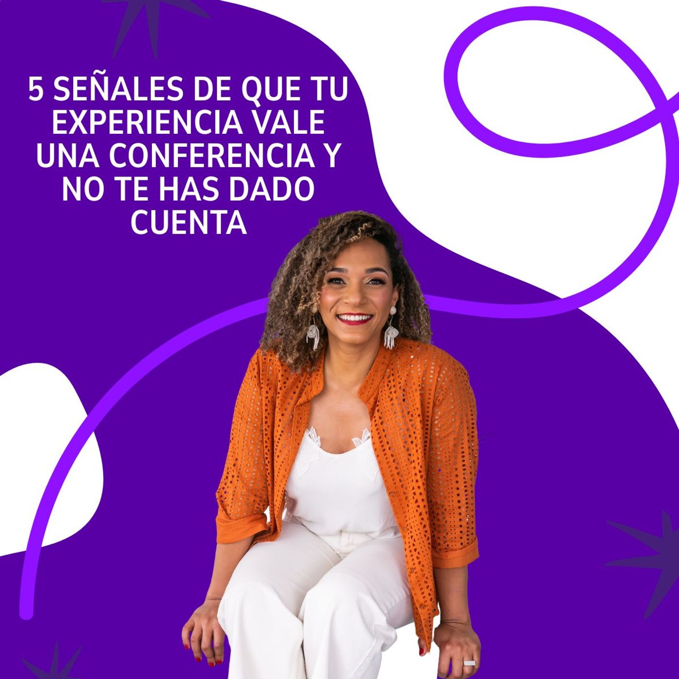 5 Señales de que tu experiencia vale una conferencia y no te has dado cuenta 5 Señales de que tu experiencia vale una conferencia y no te has dado cuenta