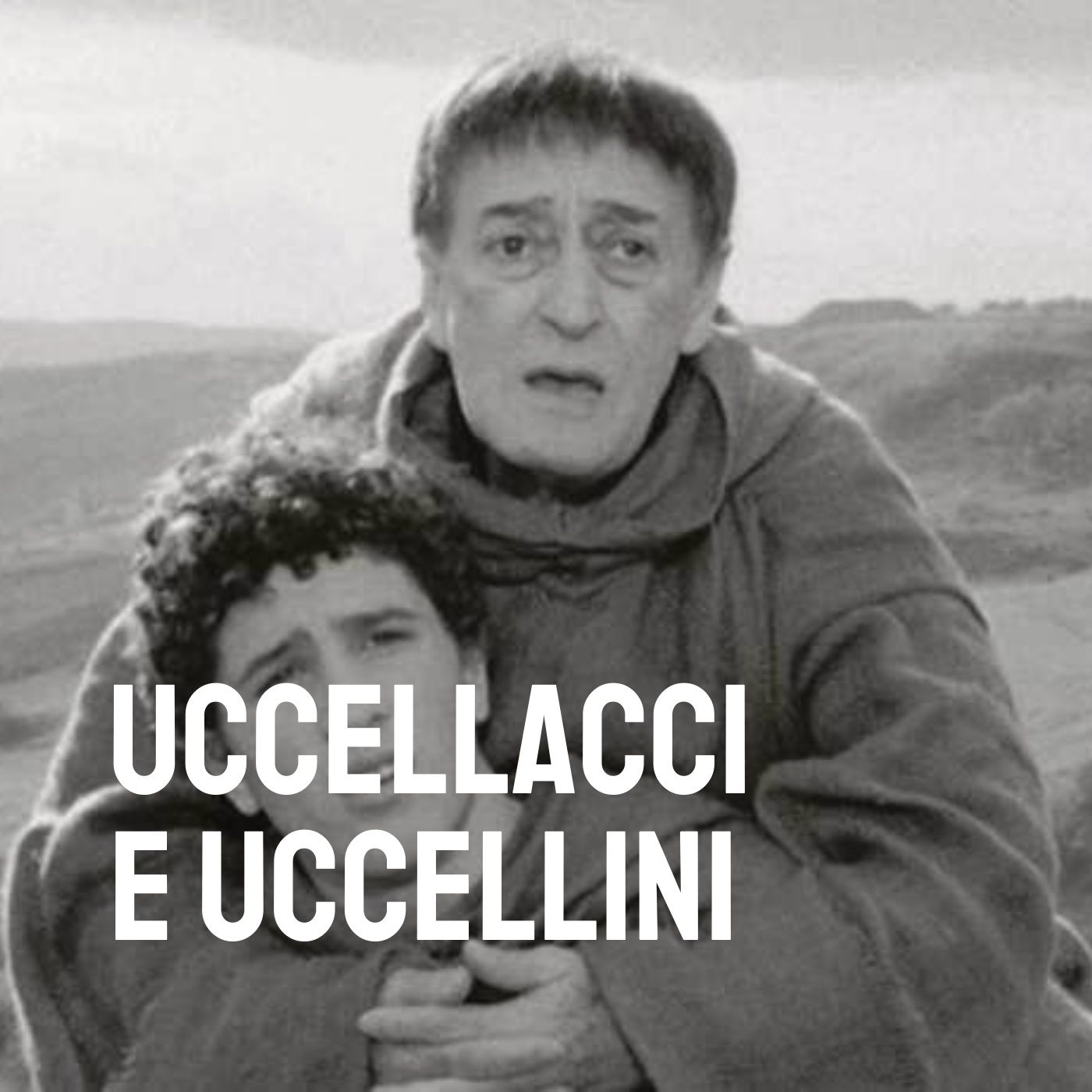 Uccellacci e uccellini Uccellacci e uccellini