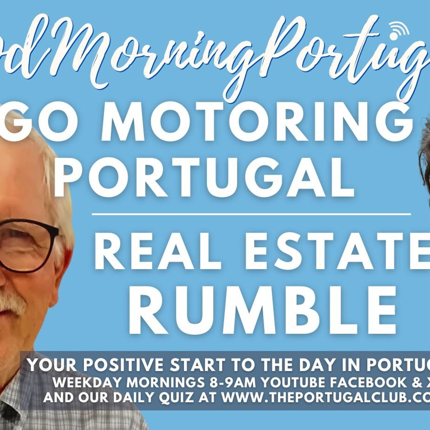 'Real Estate Rumble' & 'Go Motoring Portugal!' on Good Morning Portugal!