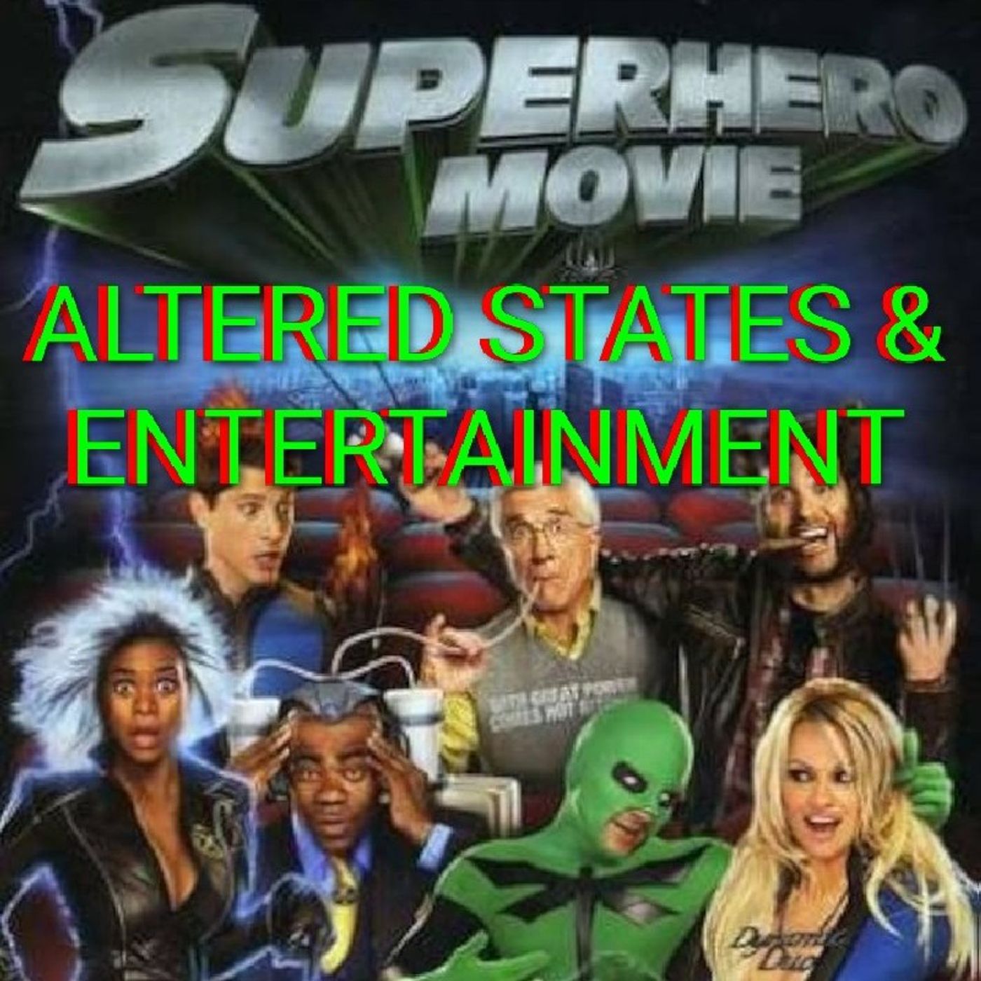 ALTERED STATES & ENTERTAINMENT #20 (SUPERHERO MOVIE) episode artwork