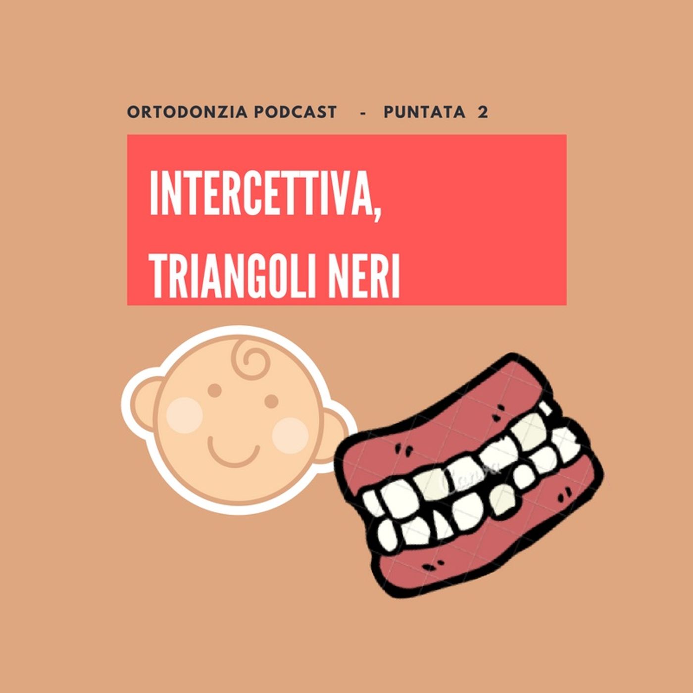 Ortodonzia Podcast