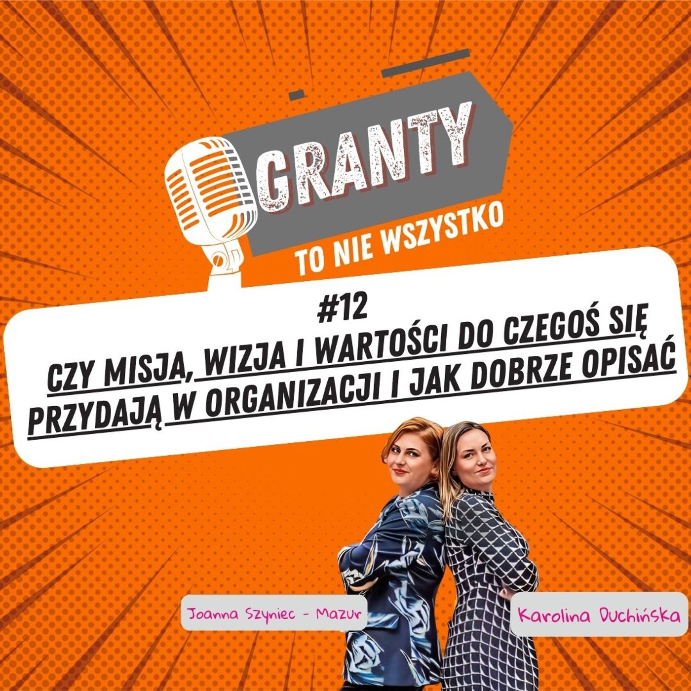 #12 Czy misja, wizja i wartości do czegoś się przydają w organizacji i jak dobrze opisać episode artwork