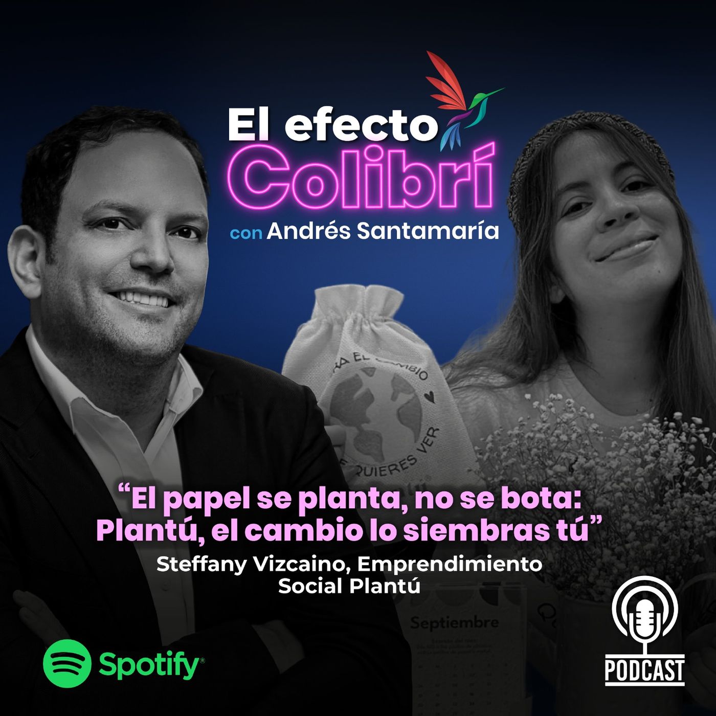 El Efecto Colibrí, con Andrés Santamaría