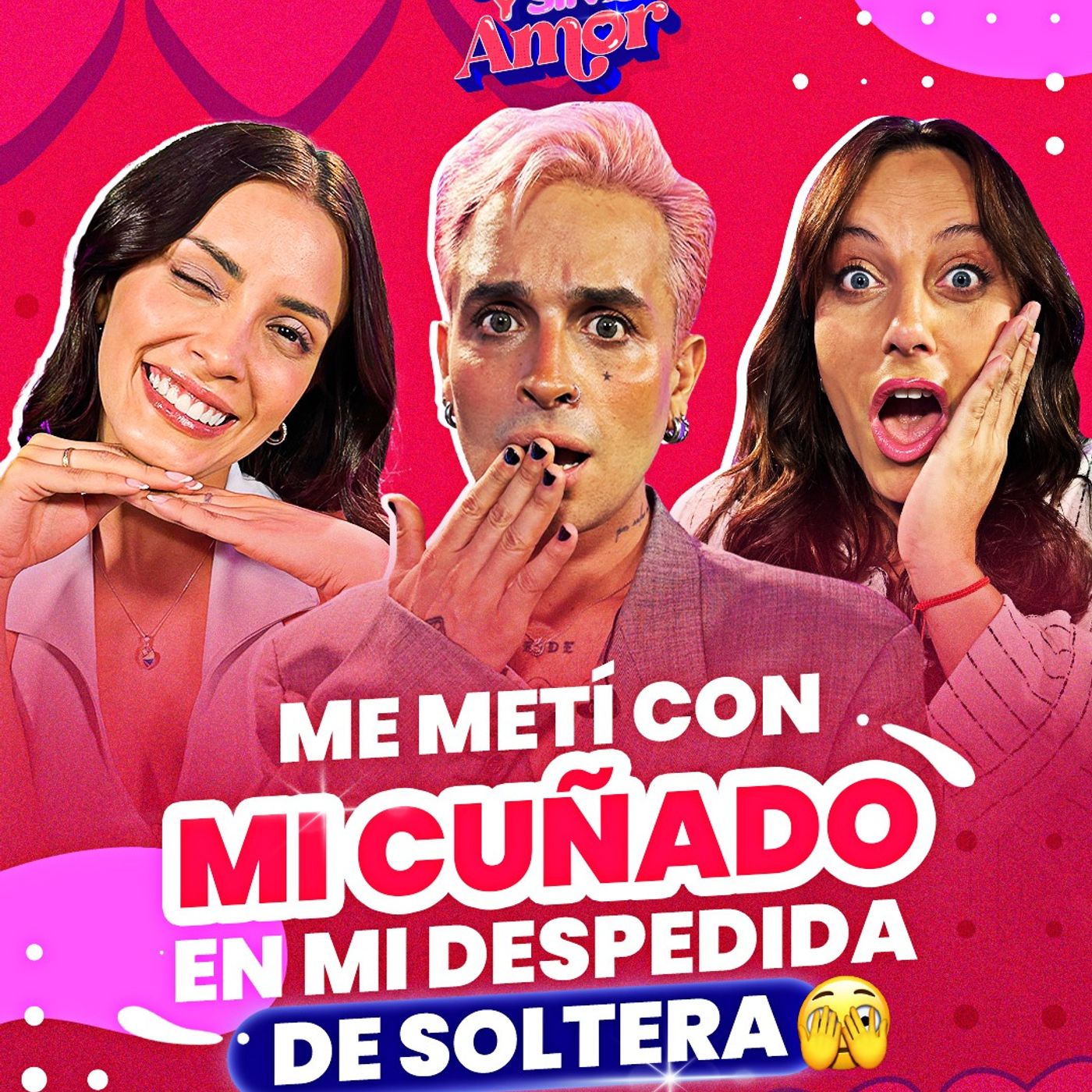 "Me metí con mi cuñado en mi despedida de soltera" ft. Dani Ride episode artwork