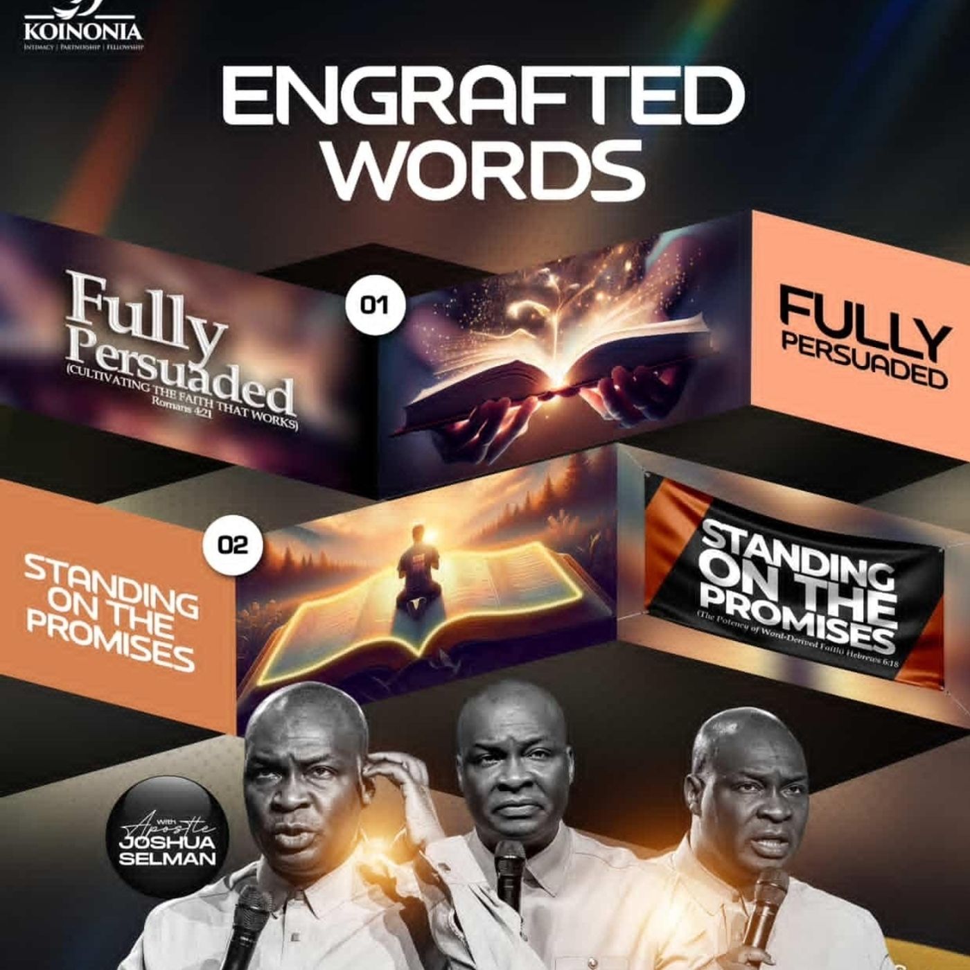 STANDING ON THE PROMISES (THE POTENCY OF WORD DERIVED FAITH) WITH APOSTLE JOSHUA SELMAN
