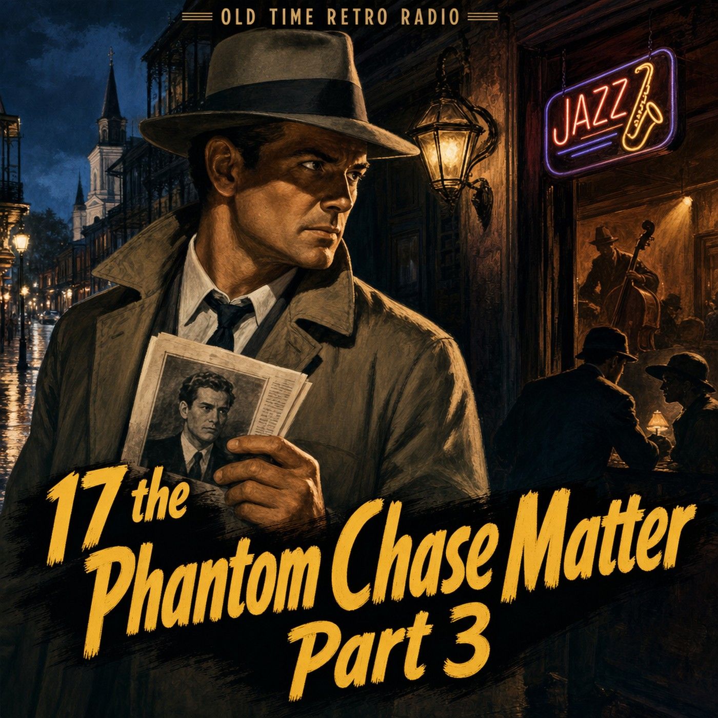 Yours Truly Johnny Dollar - "17 the Phantom Chase Matter Part 3" (Old Time Radio)