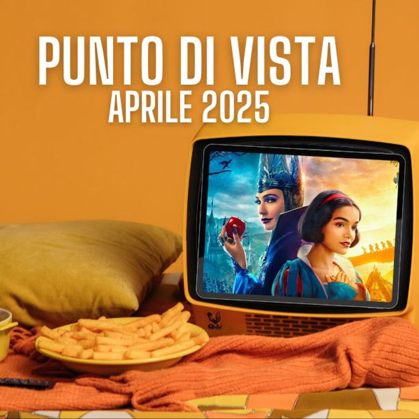 Punto di Vista, tutte le novità Serie & Tv di Aprile- Speciale Biancaneve episode artwork