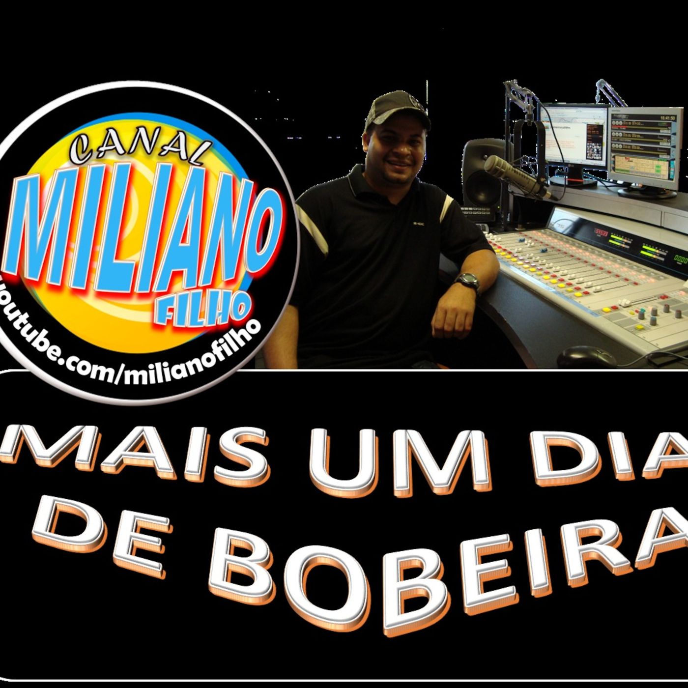 Episode 1: MAIS UM DIA DE BOBEIRA O PRIMEIRO episode artwork