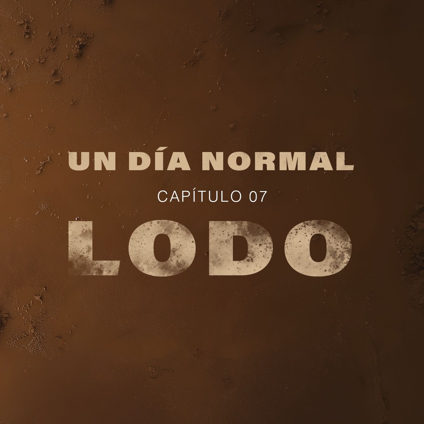 Capítulo 7 - Lodo