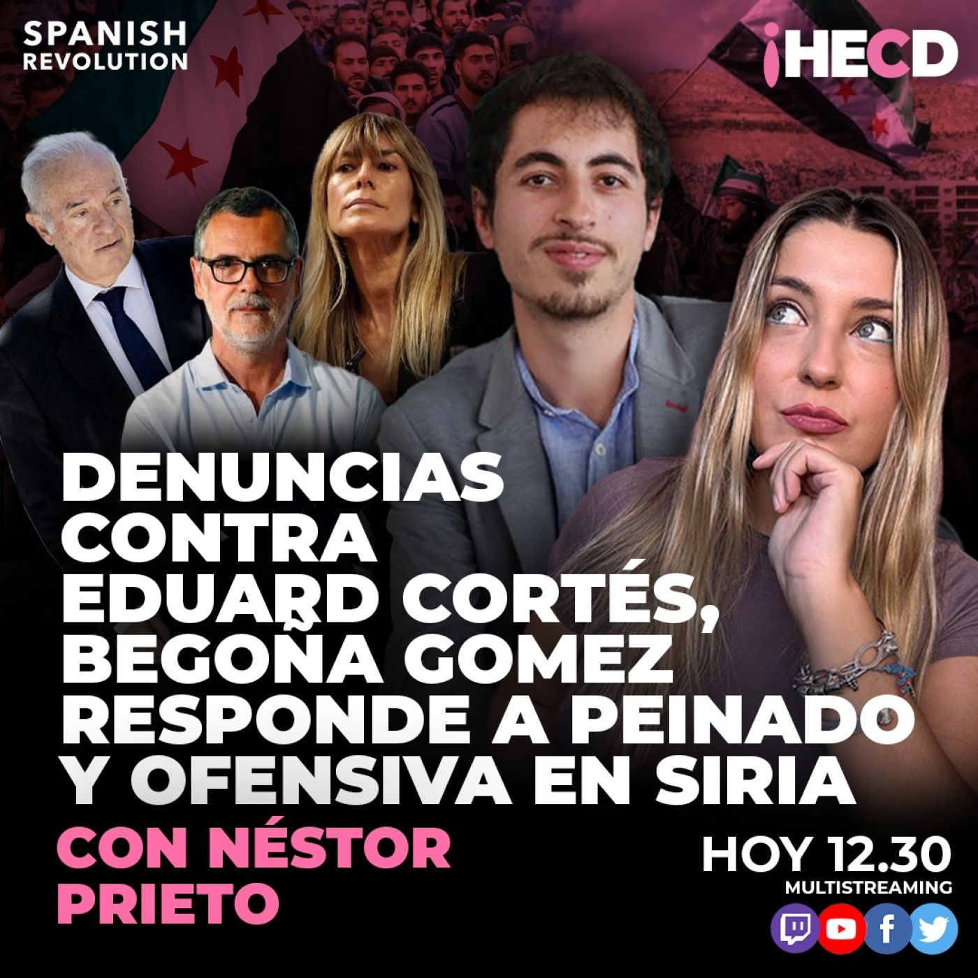 HECD! 495 Marina Lobo-Denuncias contra Eduard Cortés+Begoña Gómez responde a Peinado+ofensiva en Siria con Néstor Prieto
