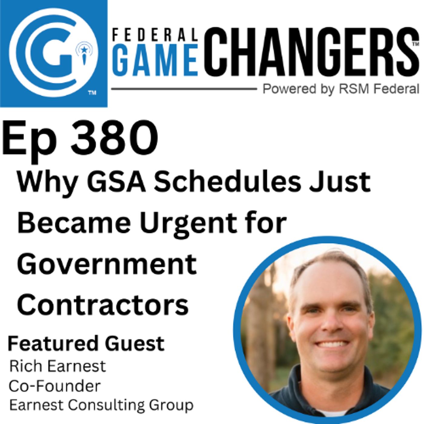 Ep 380: Why GSA Schedules Just Became Urgent for Government Contractors episode artwork
