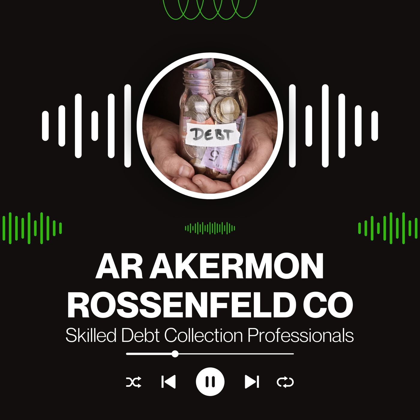AR Akermon Rossenfeld CO - Skilled Debt Collection Professionals episode artwork