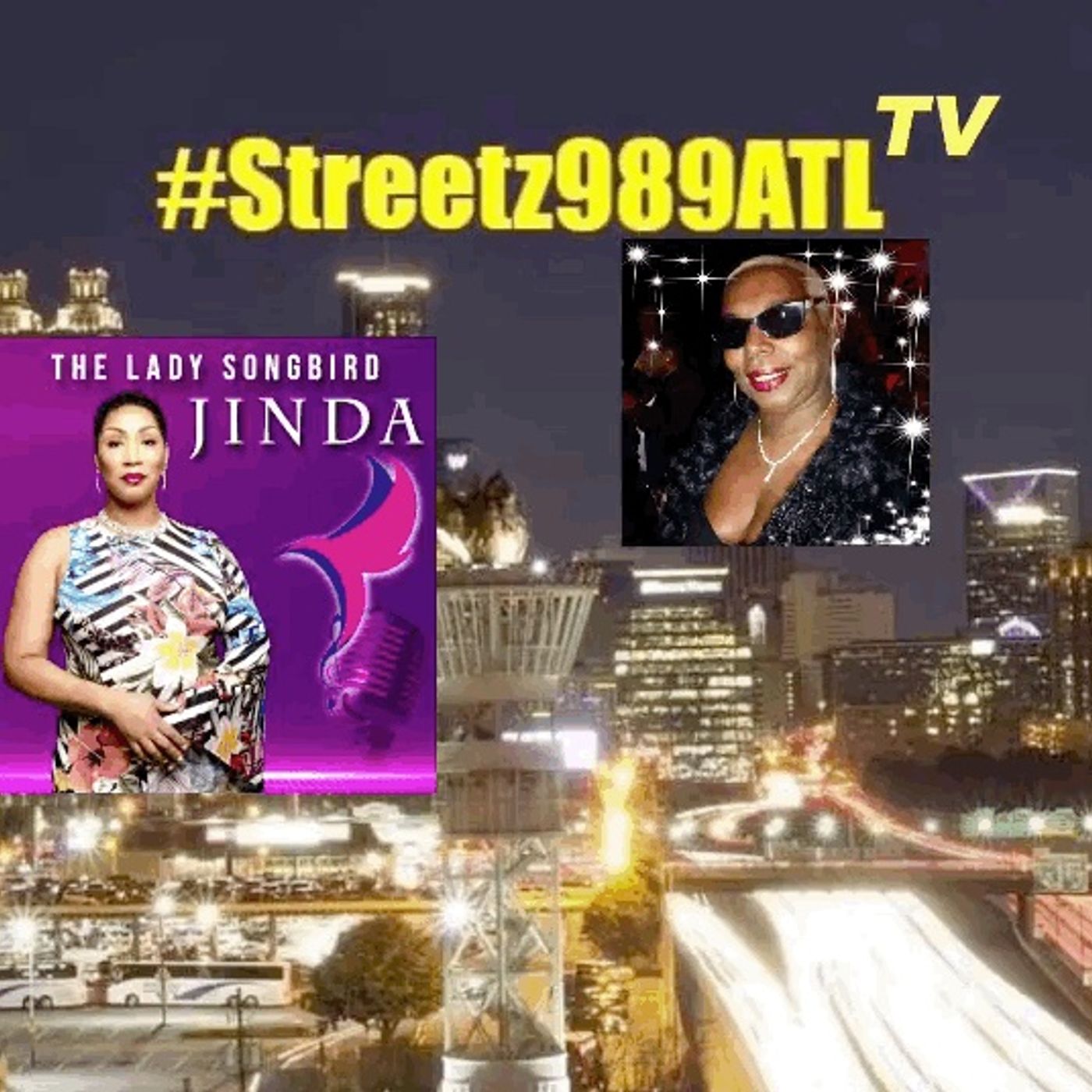 Atlanta' Jazz - Soul & Bluez on Streetz989ATLTV with EmCee' Jazz & Jinda Harris