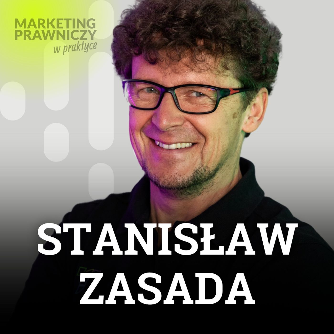 MPP#127 Zysk w kancelarii zaczyna się od czasu - Stanisław Zasada