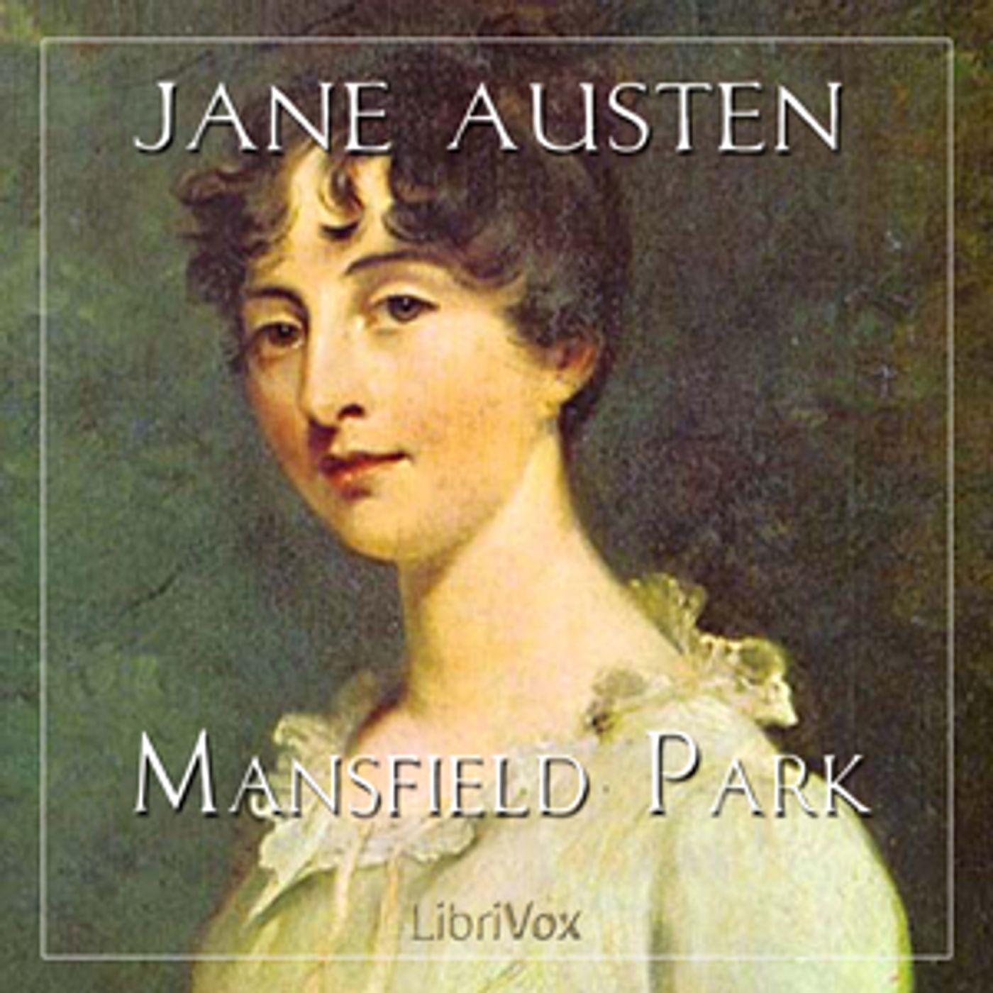 Mansfield Park by Jane Austen (1775 - 1817)