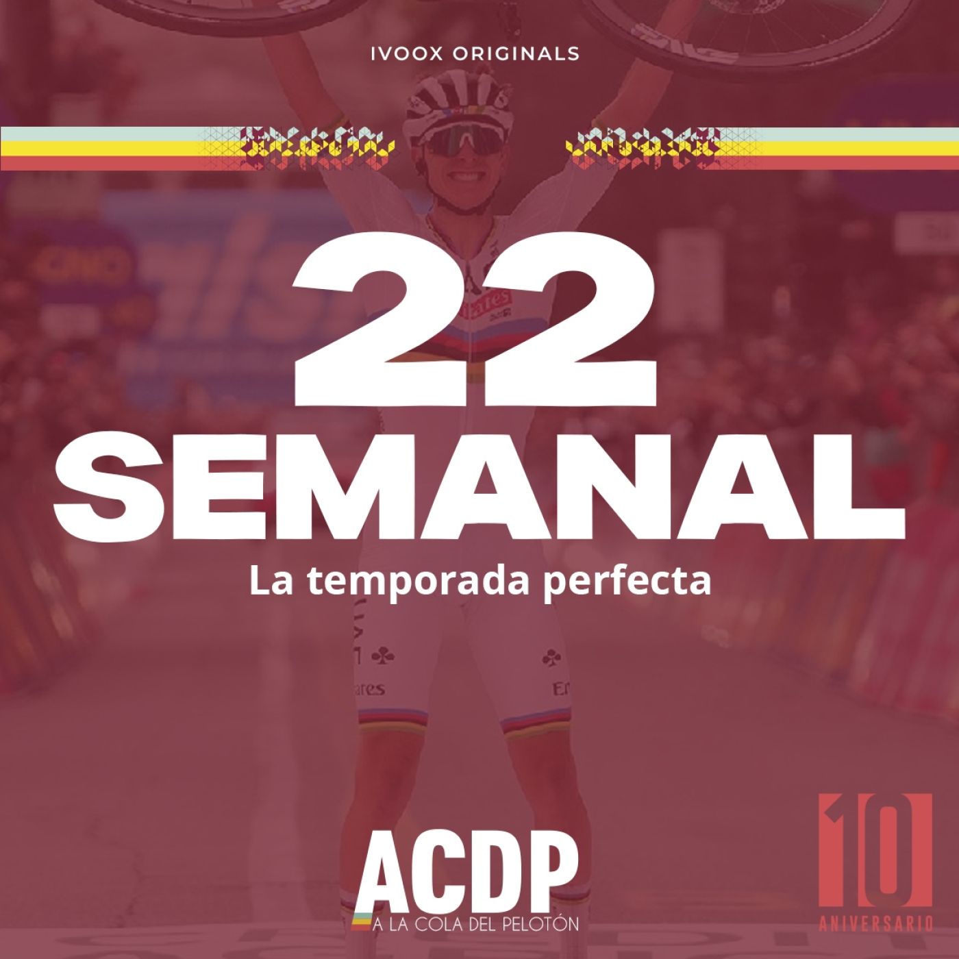 Pogacar, la temporada perfecta| #22 Semanal ACDP | ACDP - A la Cola del Pelotón episode artwork