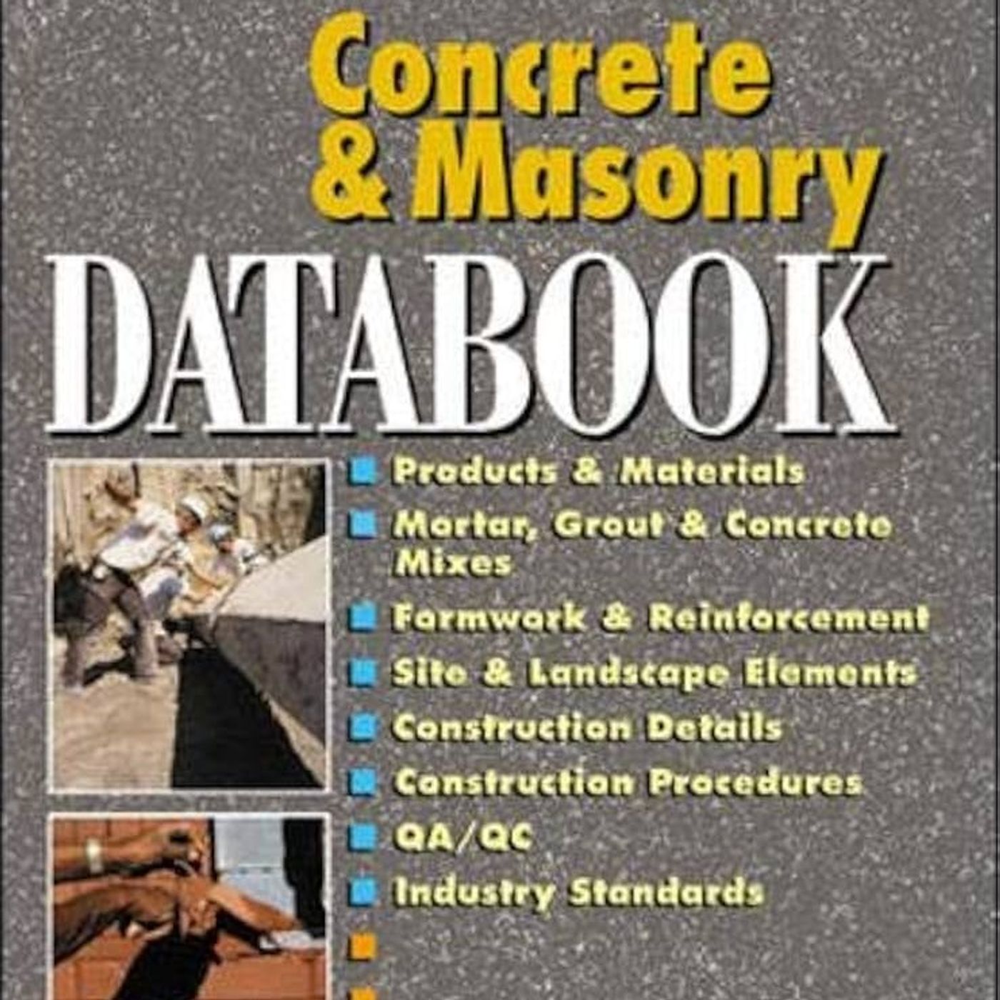 Concrete and Masonry Databook Concrete and Masonry Databook