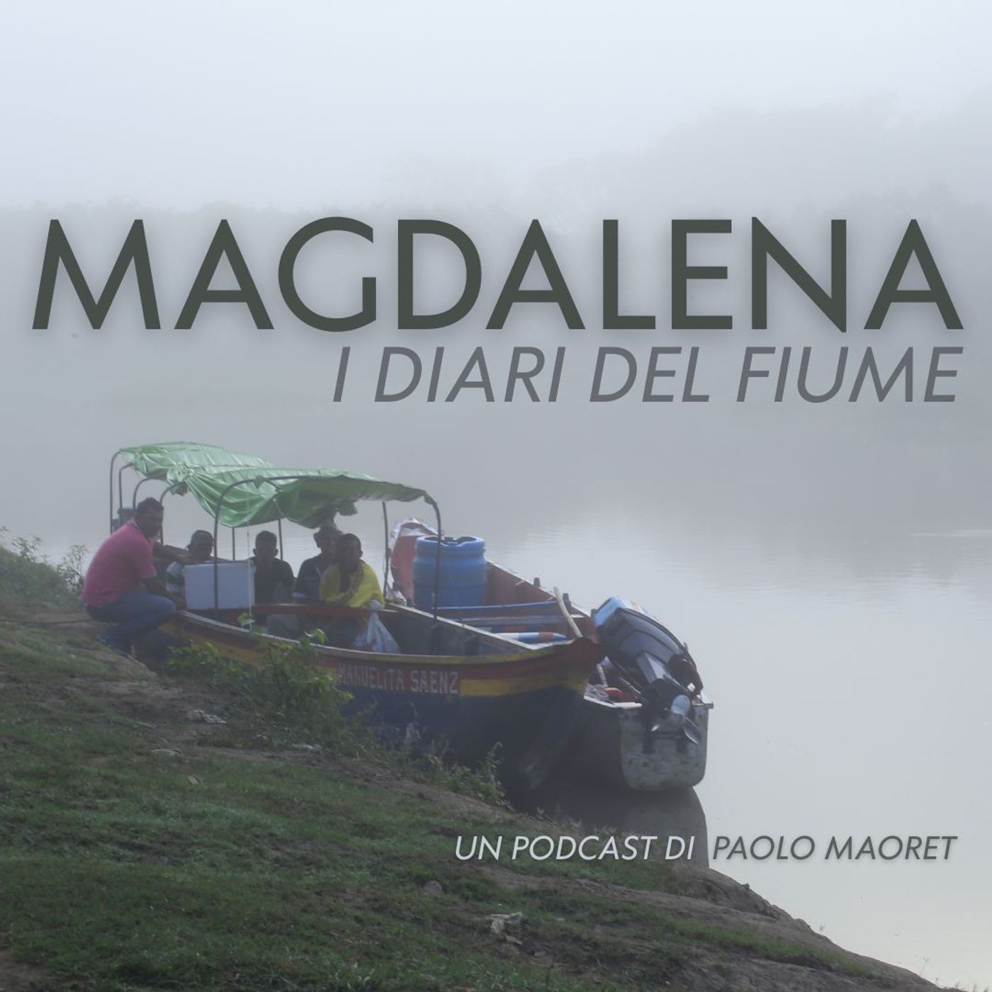 Magdalena - I diari del fiume