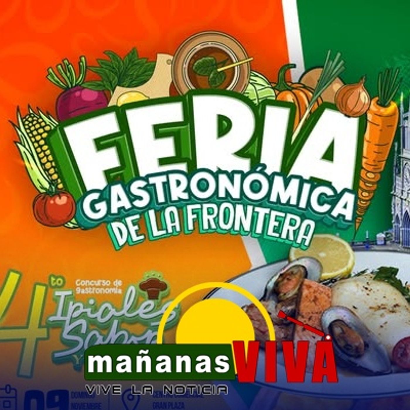 Gran Feria gastronómica de la frontera 2025 en Ipiales