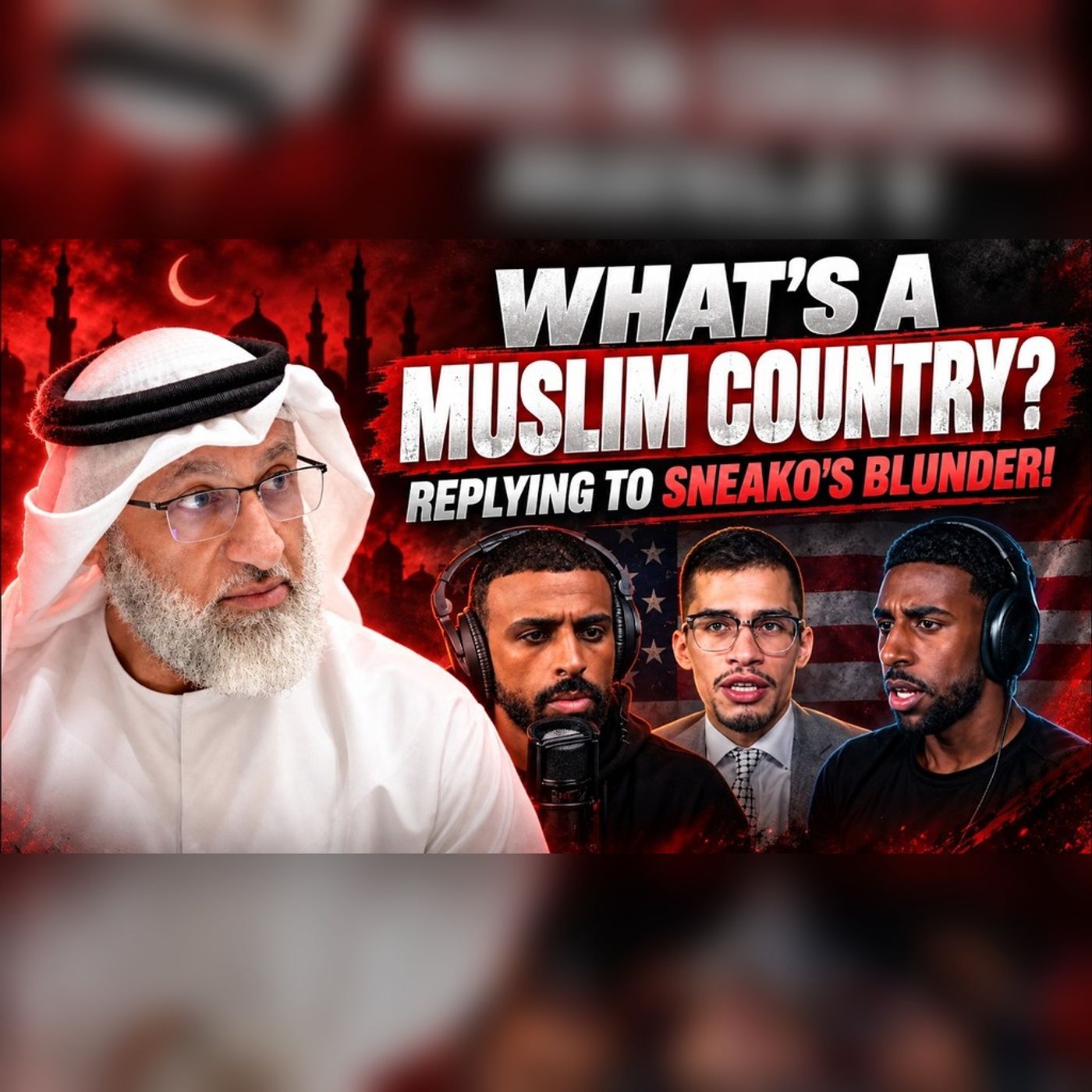 What's a Muslim Country: A reply to Sneako's Blunder!