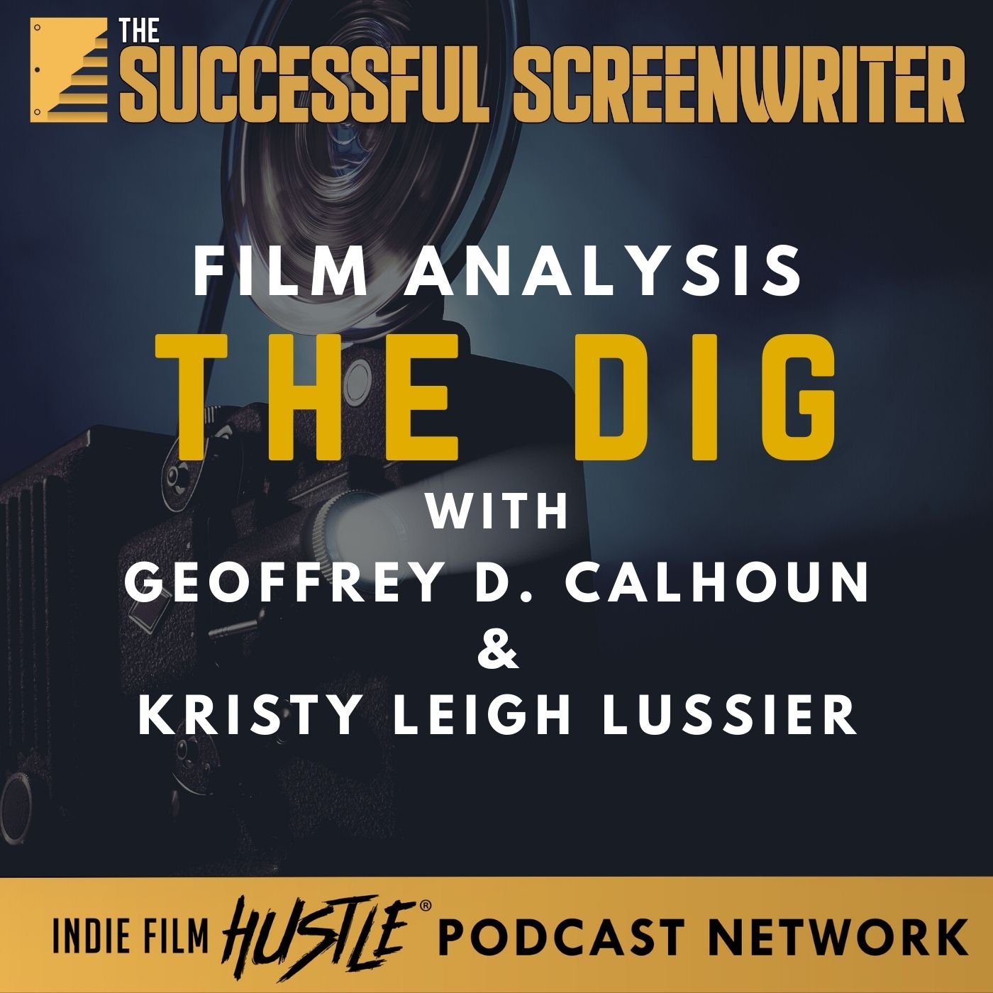 The Successful Screenwriter with Geoffrey D Calhoun: Screenwriting Podcast