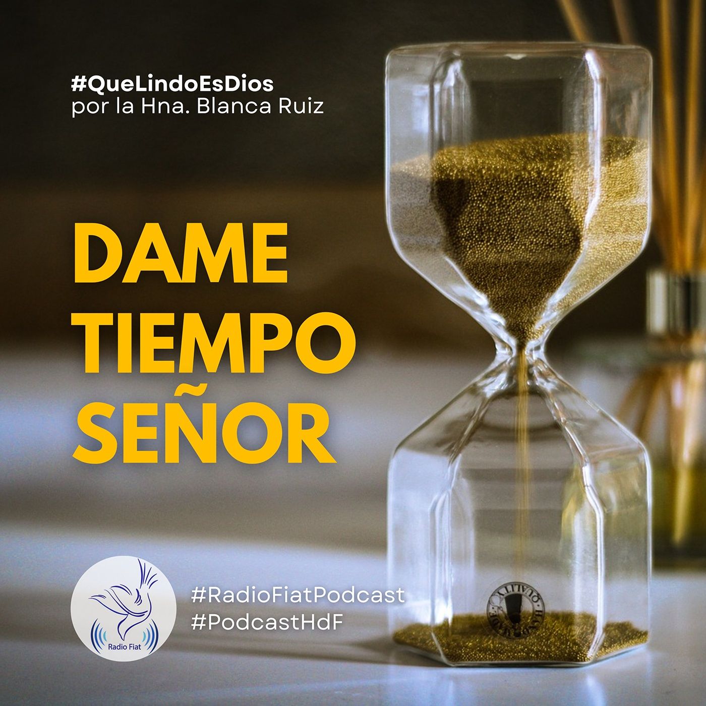 Que lindo es Dios - Dame tiempo Señor episode artwork