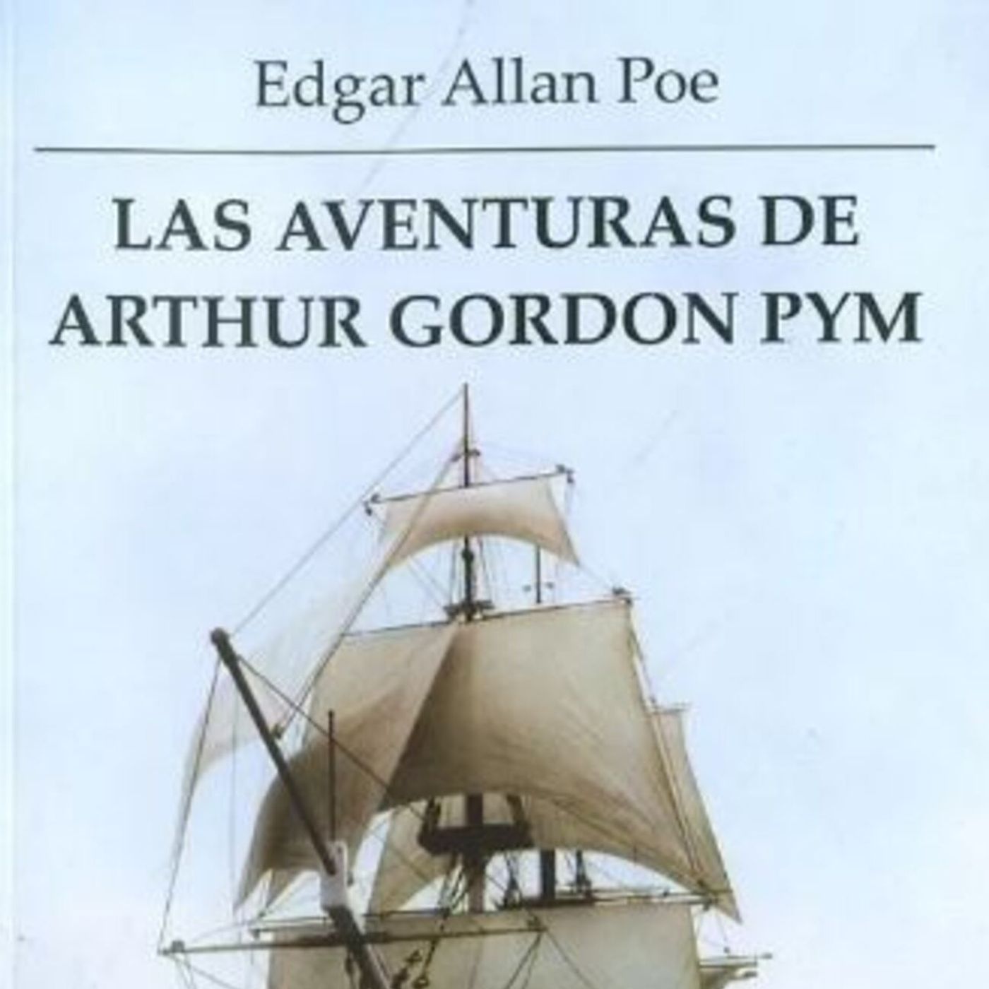 Las aventuras de Arthur Gordon Pym De Edgar AllanPoe, CAPITULO 6