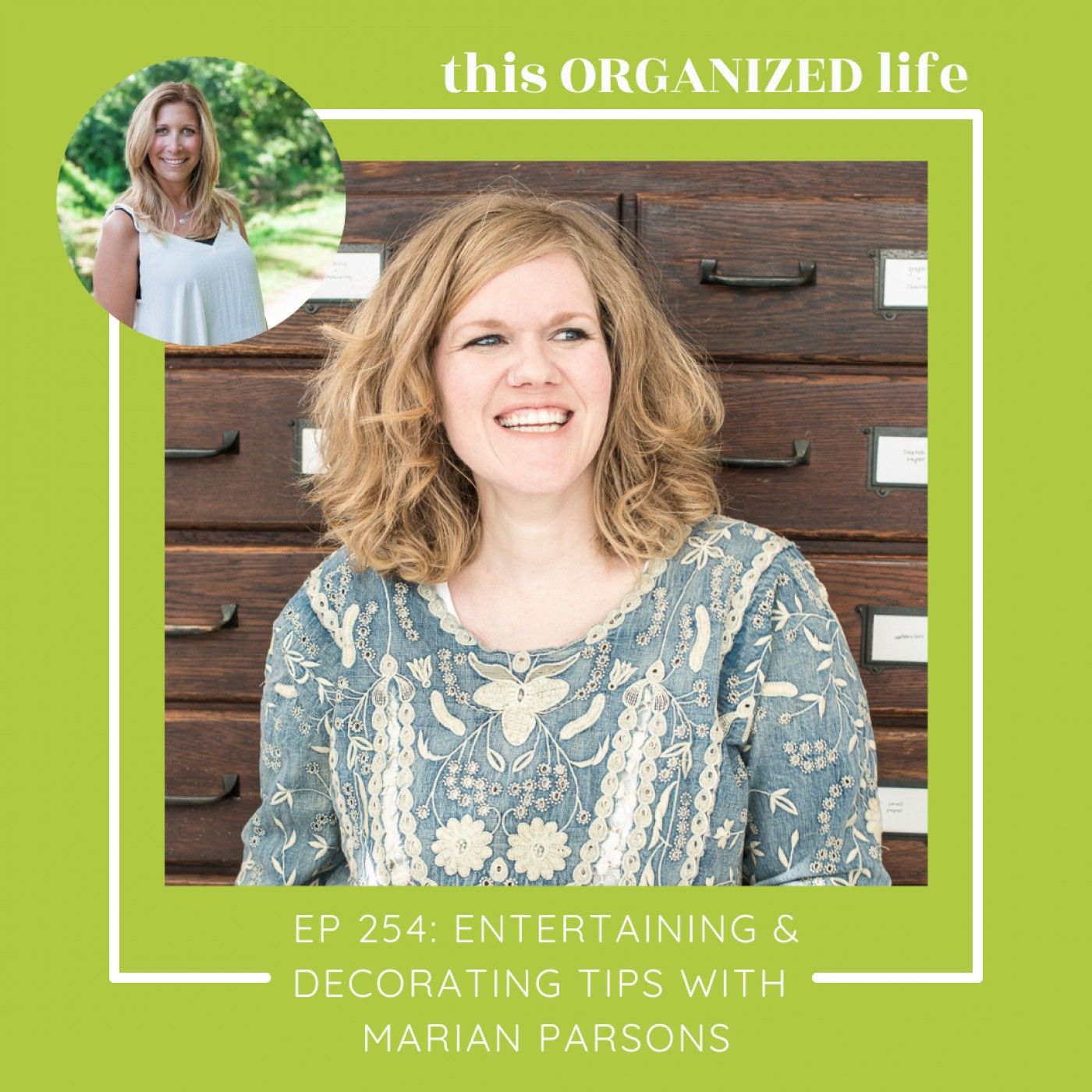 ep 254: Entertaining & Decorating Tips with Marian Parsons