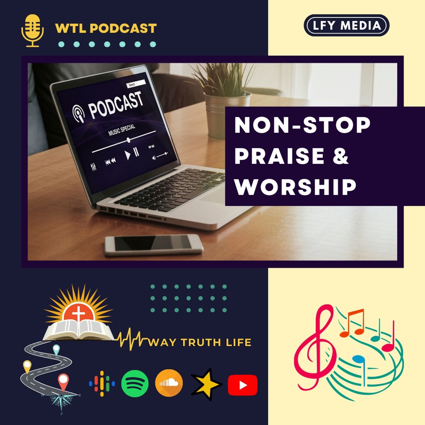 WTL PODCAST | NON-STOP PRAISE & WORSHIP