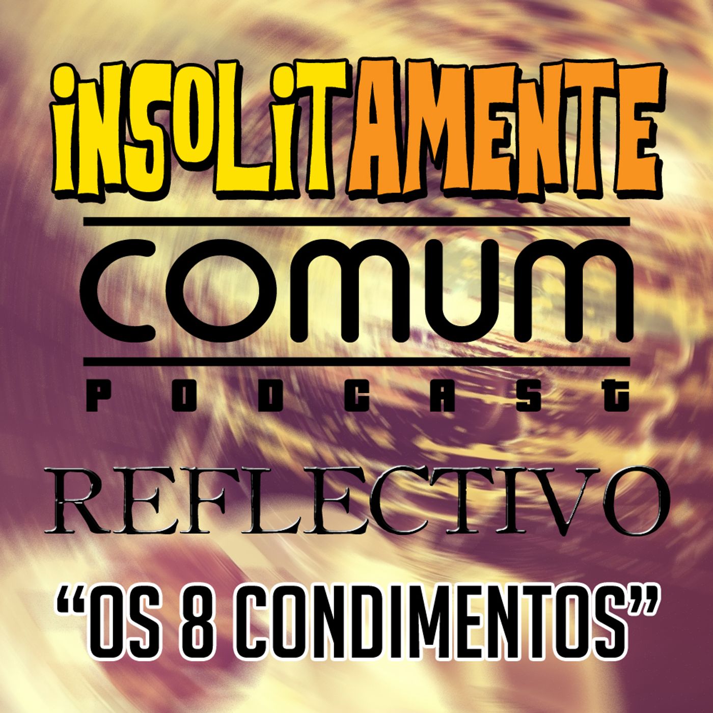 Insolitamente Comum