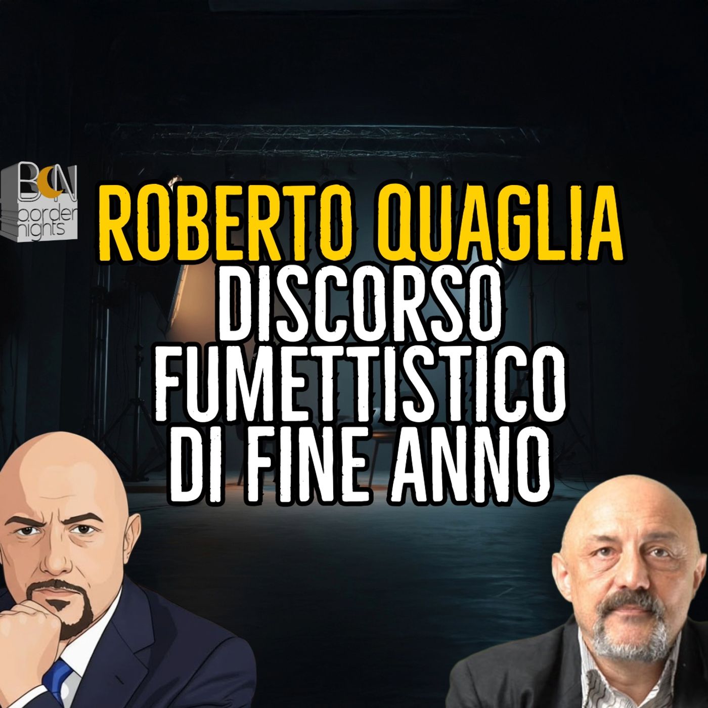 ROBERTO QUAGLIA: DISCORSO FUMETTISTICO DI FINE ANNO - 2025