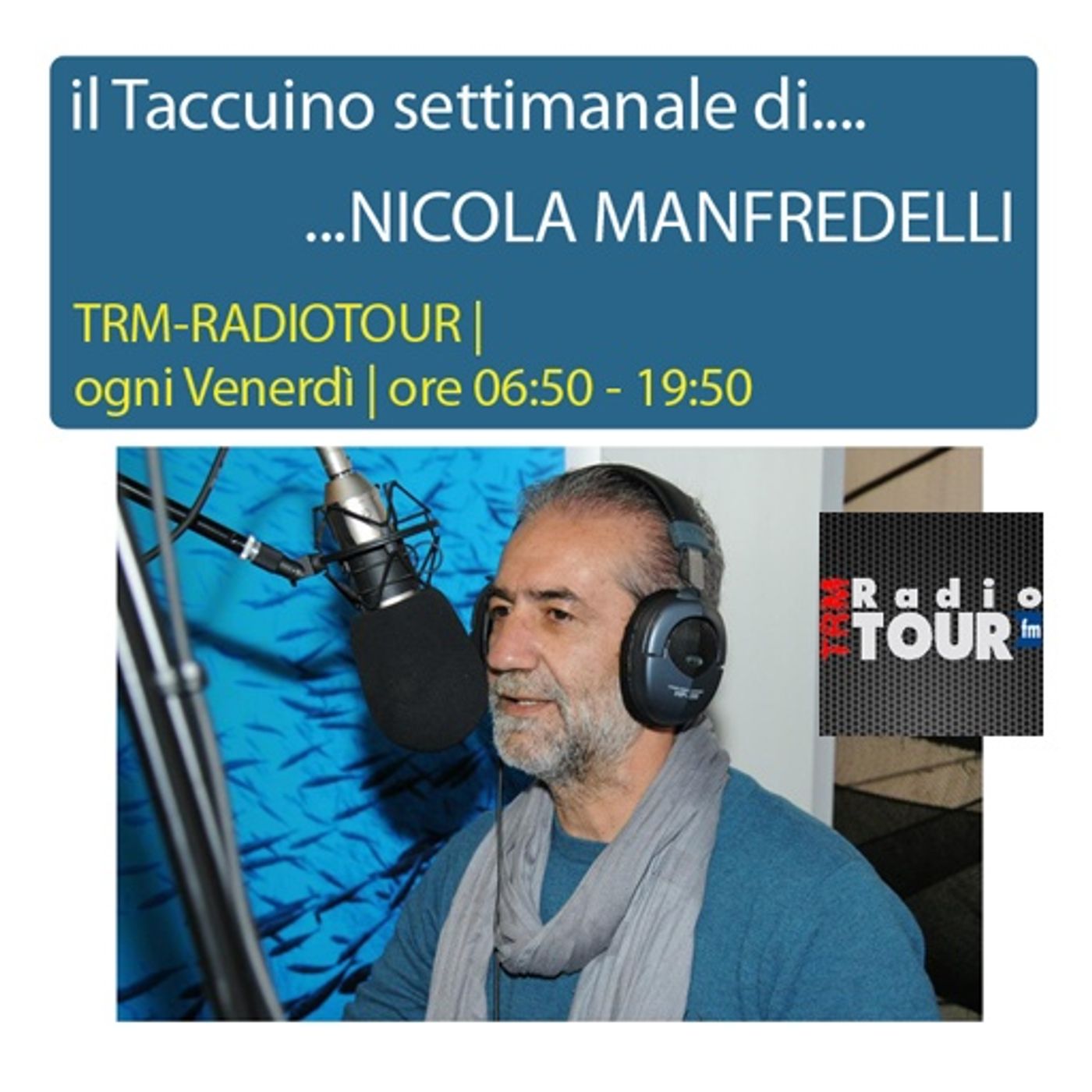 il Taccuino di NICOLA MANFREDELLI