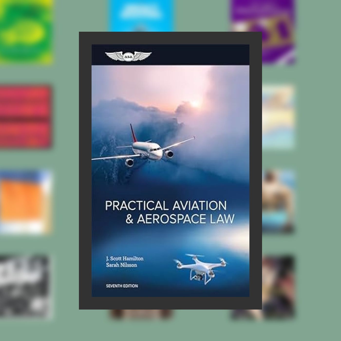 [Pdf/ePub] Practical Aviation & Aerospace Law By  J. Scott Hamilton (Author),  Full Episode episode artwork