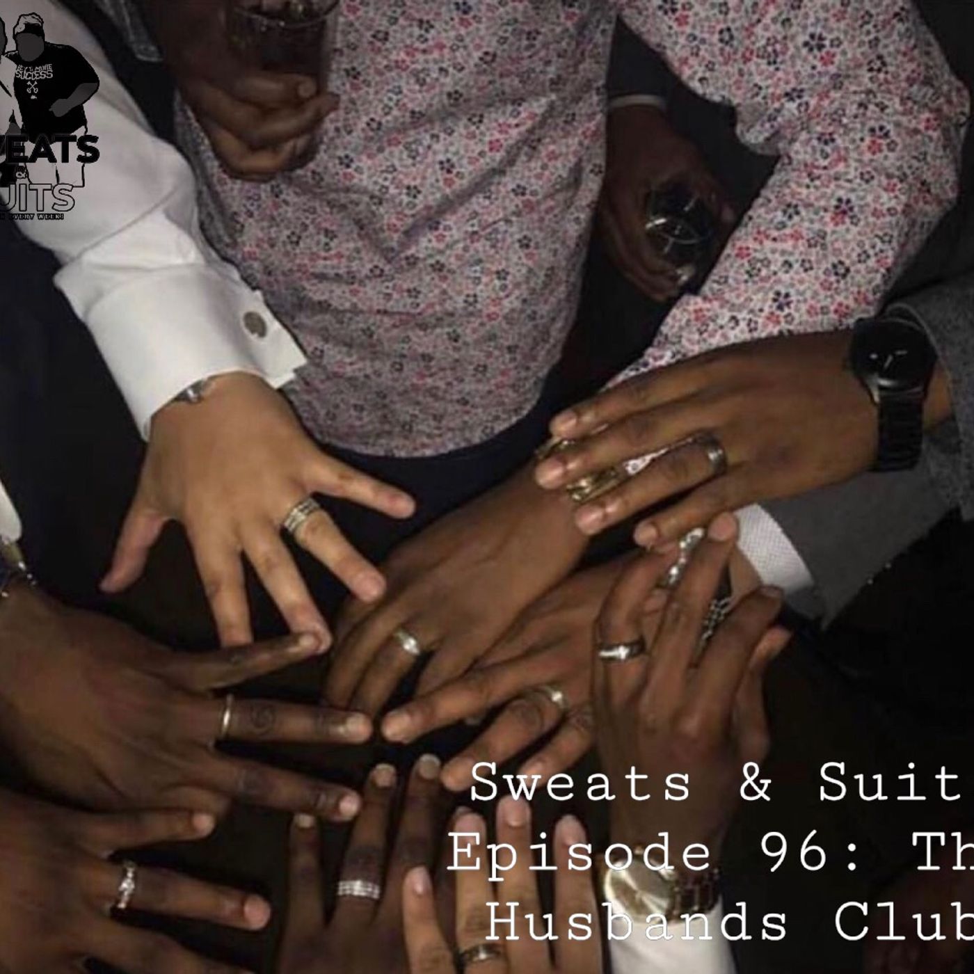 Sweats & Suits Podcast