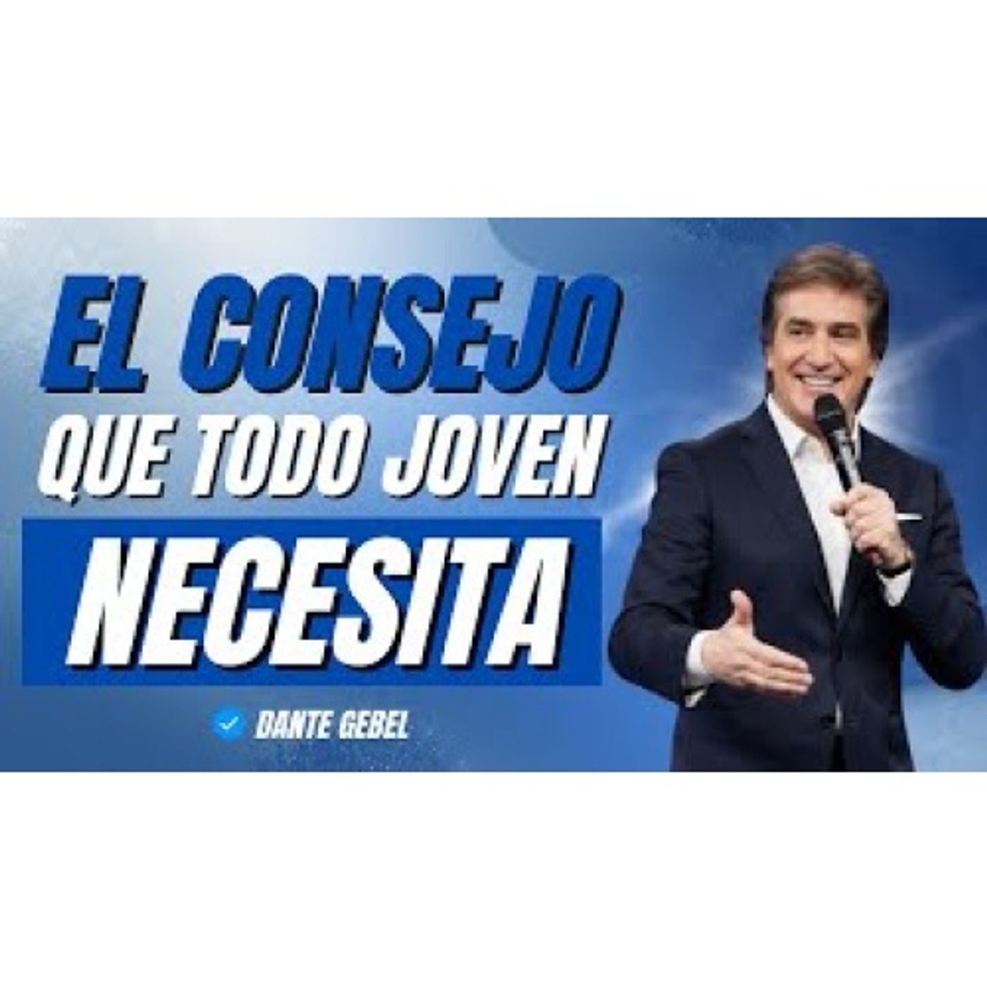 EL CONSEJO más Importante que un JOVEN puede Escuchar - Predicas de Dante Gebel