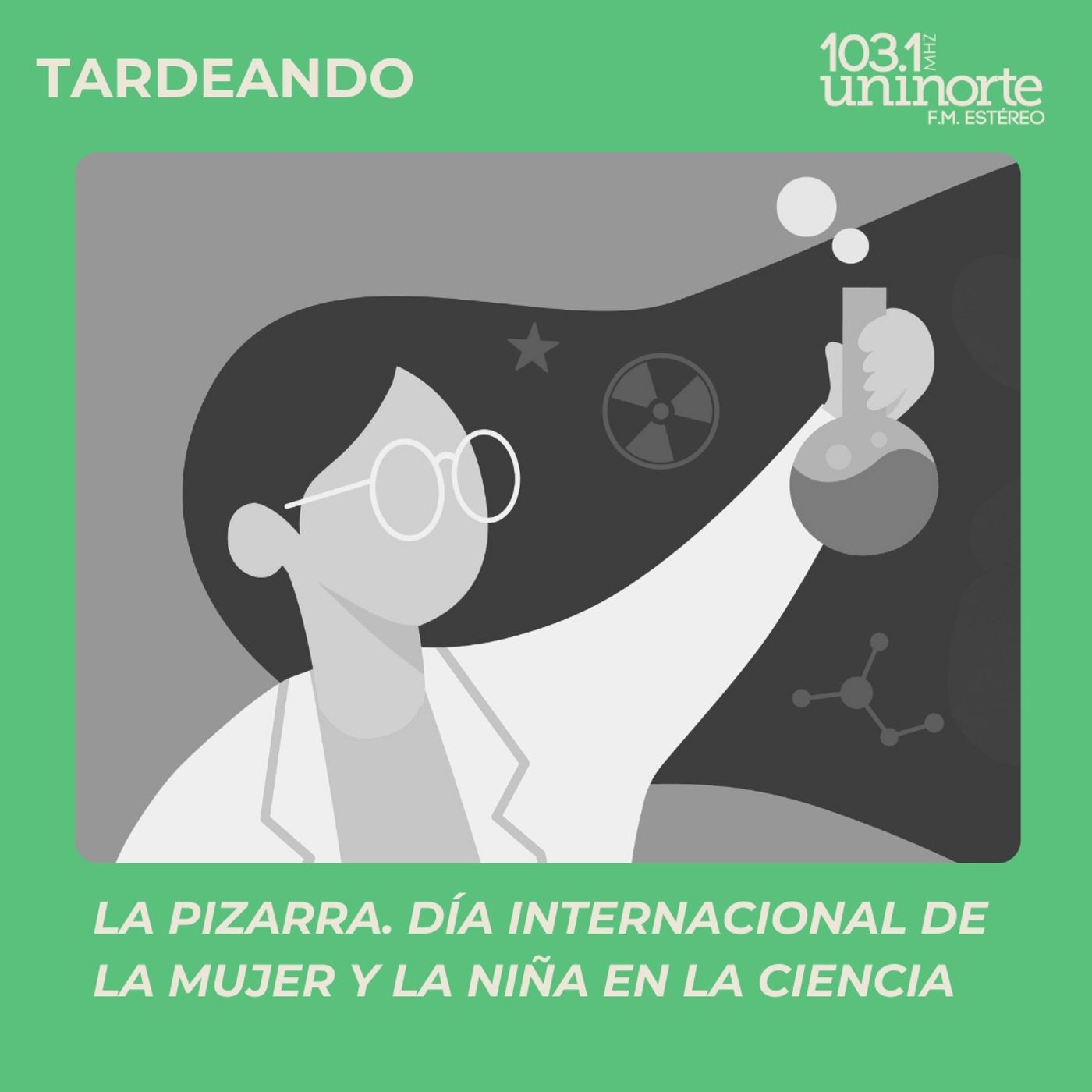 La Pizarra :: Día Internacional de la Mujer y la Niña en la Ciencia episode artwork