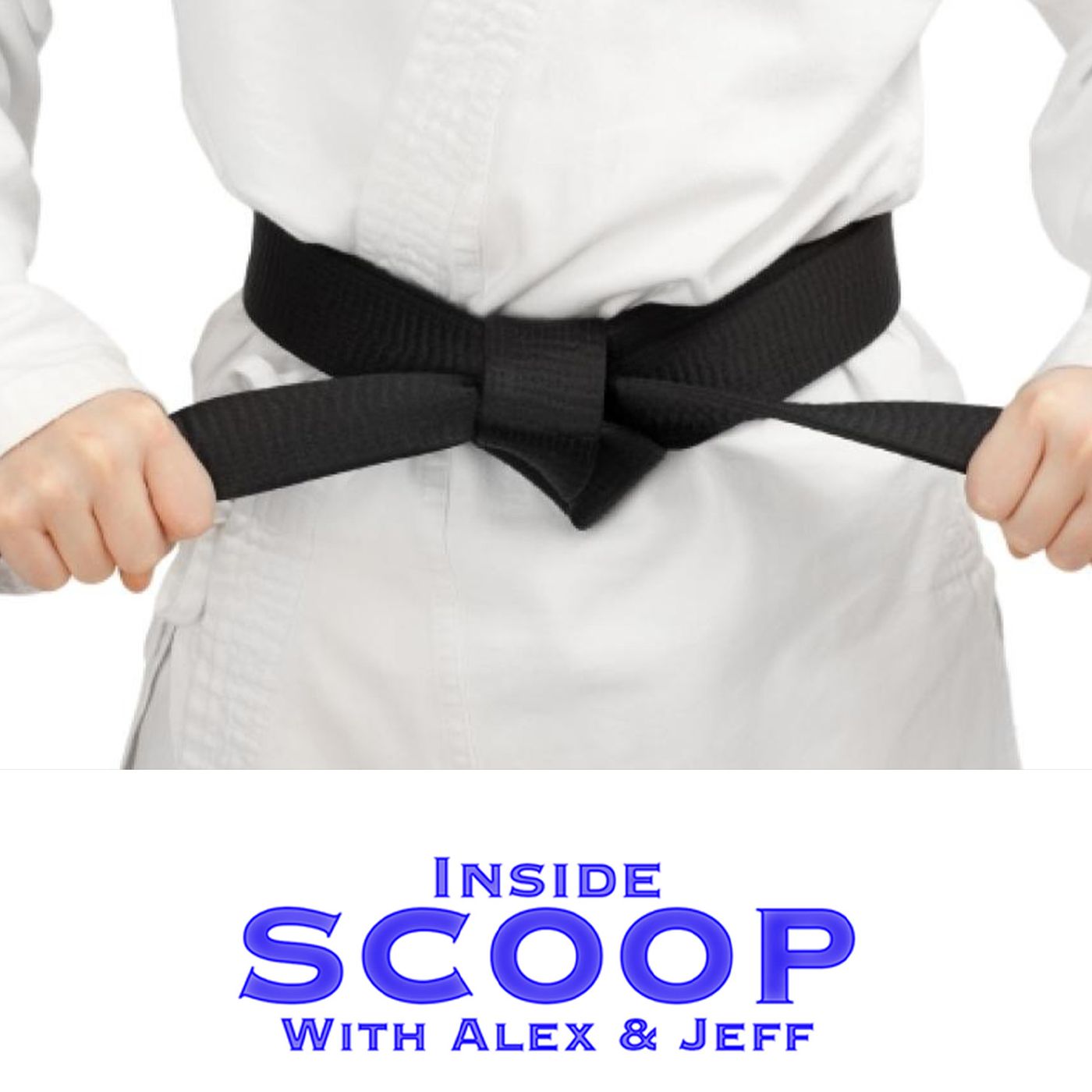 Inside Scoop Episode 184_ Black Belt ___________.