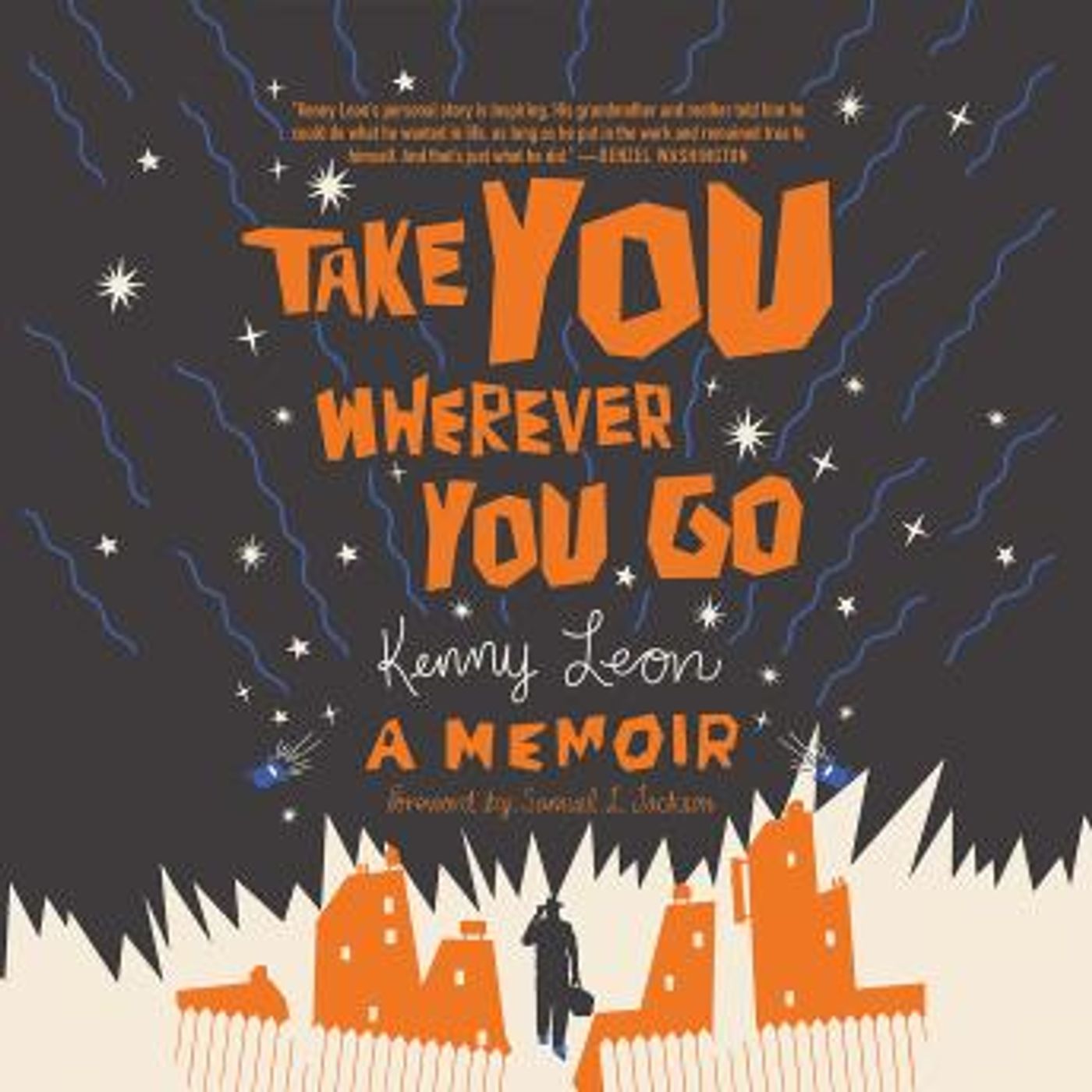 Take You Wherever You Go by Kenny Leon episode artwork