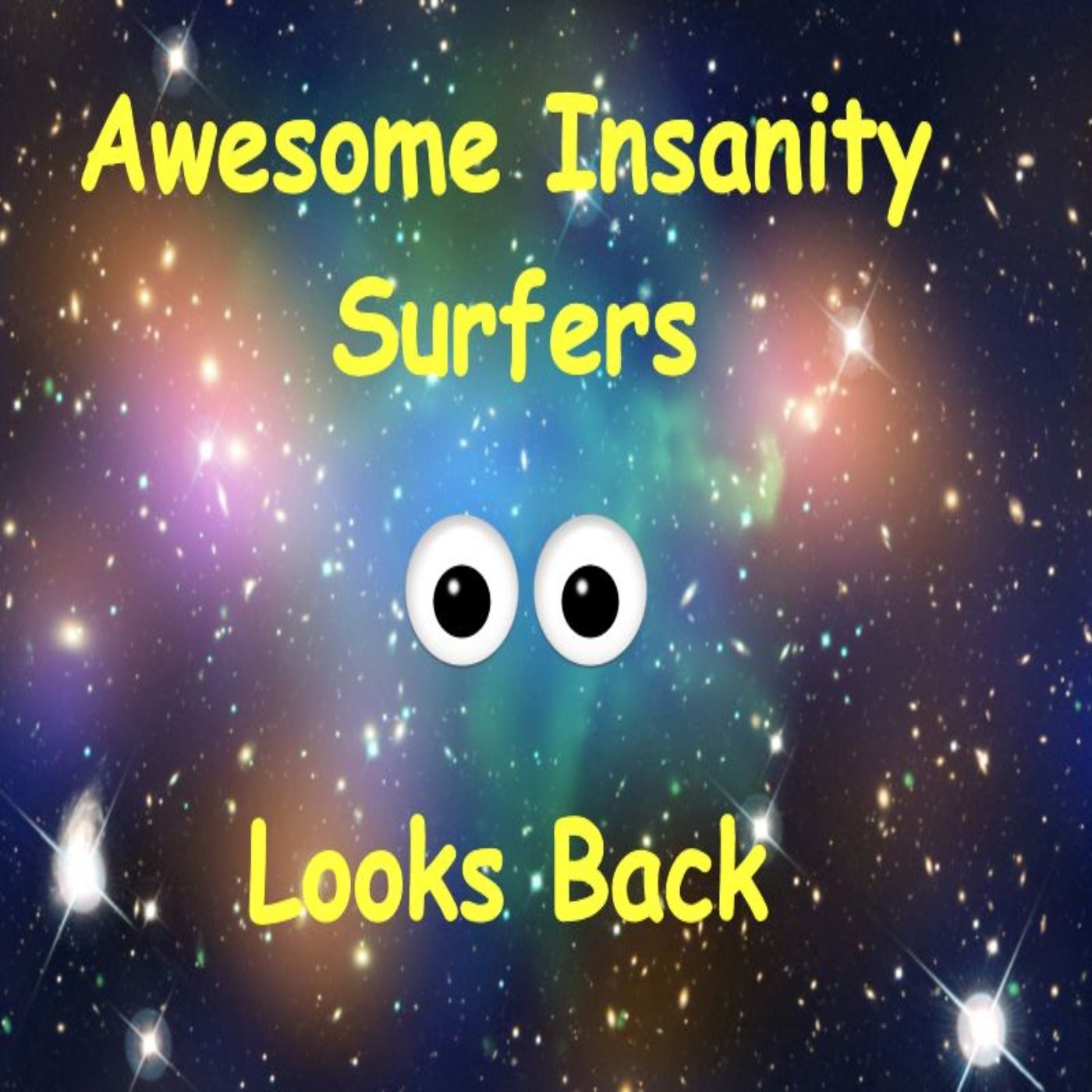 Awesome Insanity Surfers Look Back