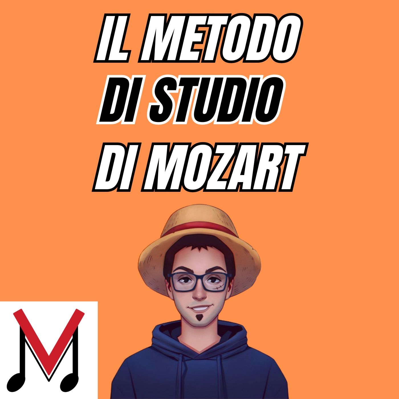 Il METODO MOZART - Come studiava uno dei miglior music performer della storia? episode artwork