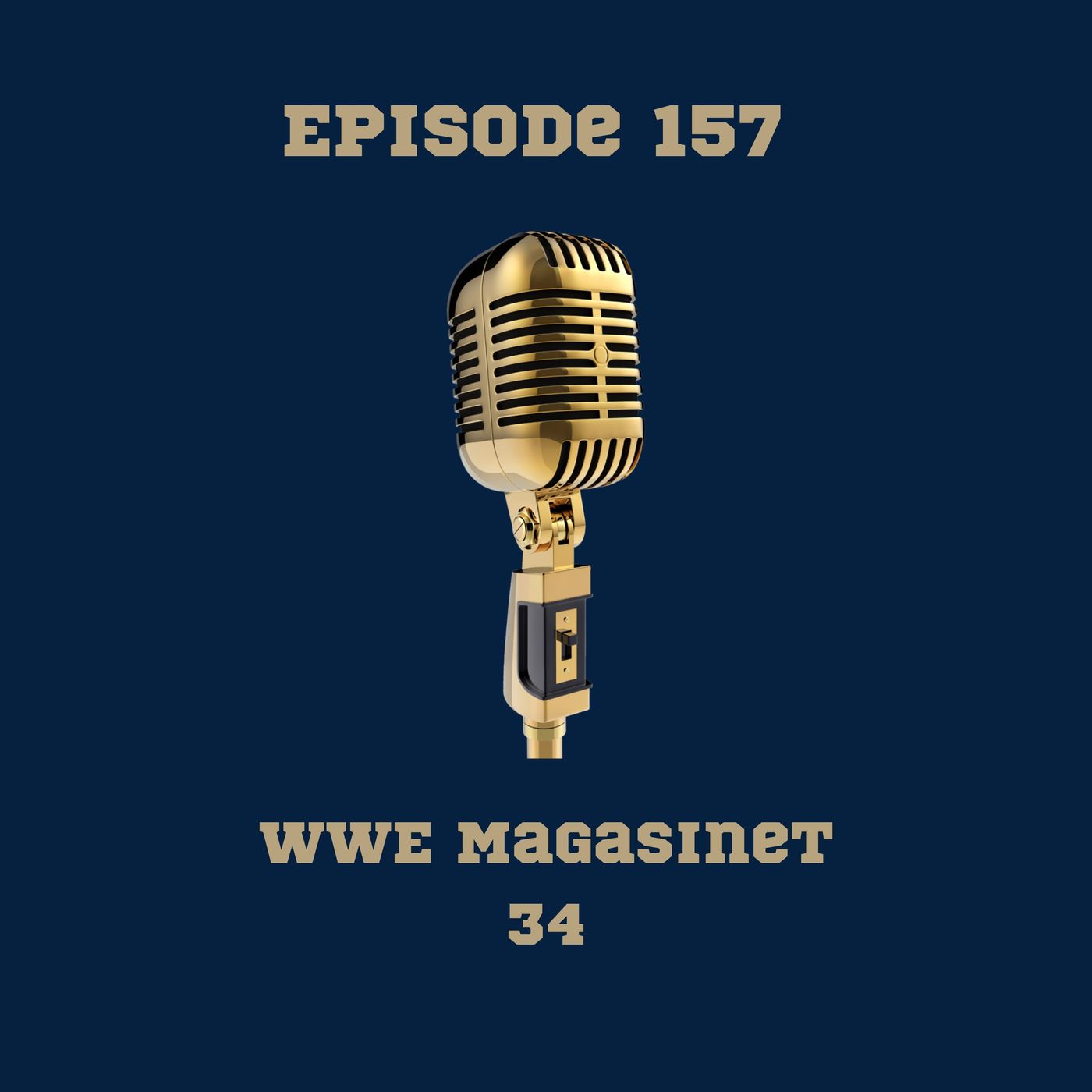 157. WWE Magasinet 34: Vi er tilbage episode artwork
