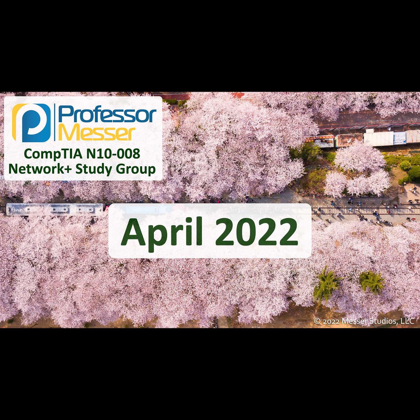Professor Messer's N10-008 Network+ Study Group - April 2022