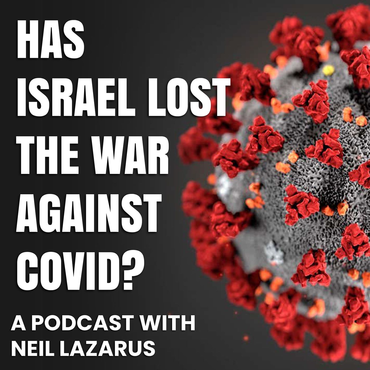Is Israel losing the War Against Omicron?