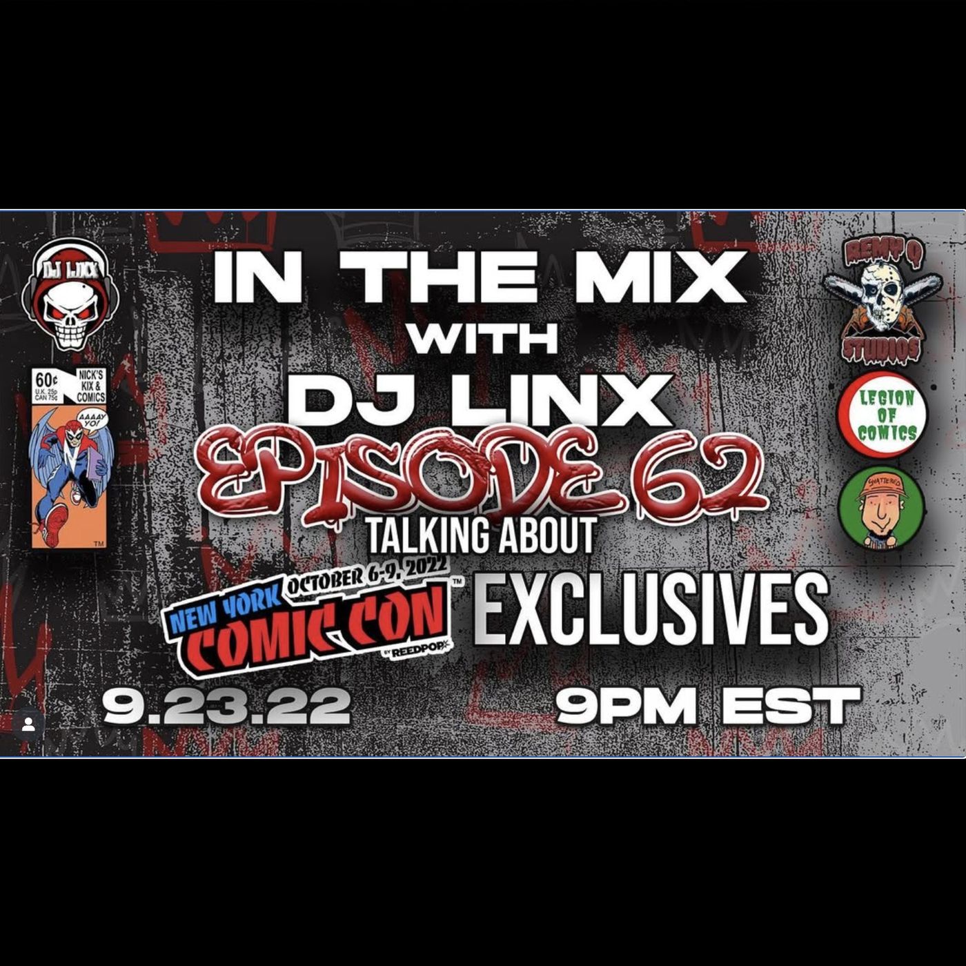 IN THE MIX WITH DJ LINX - EPISODE 62 - TALKING ABOUT NYCC 2022 EXCLUSIVES AND OTHER S#!T episode artwork