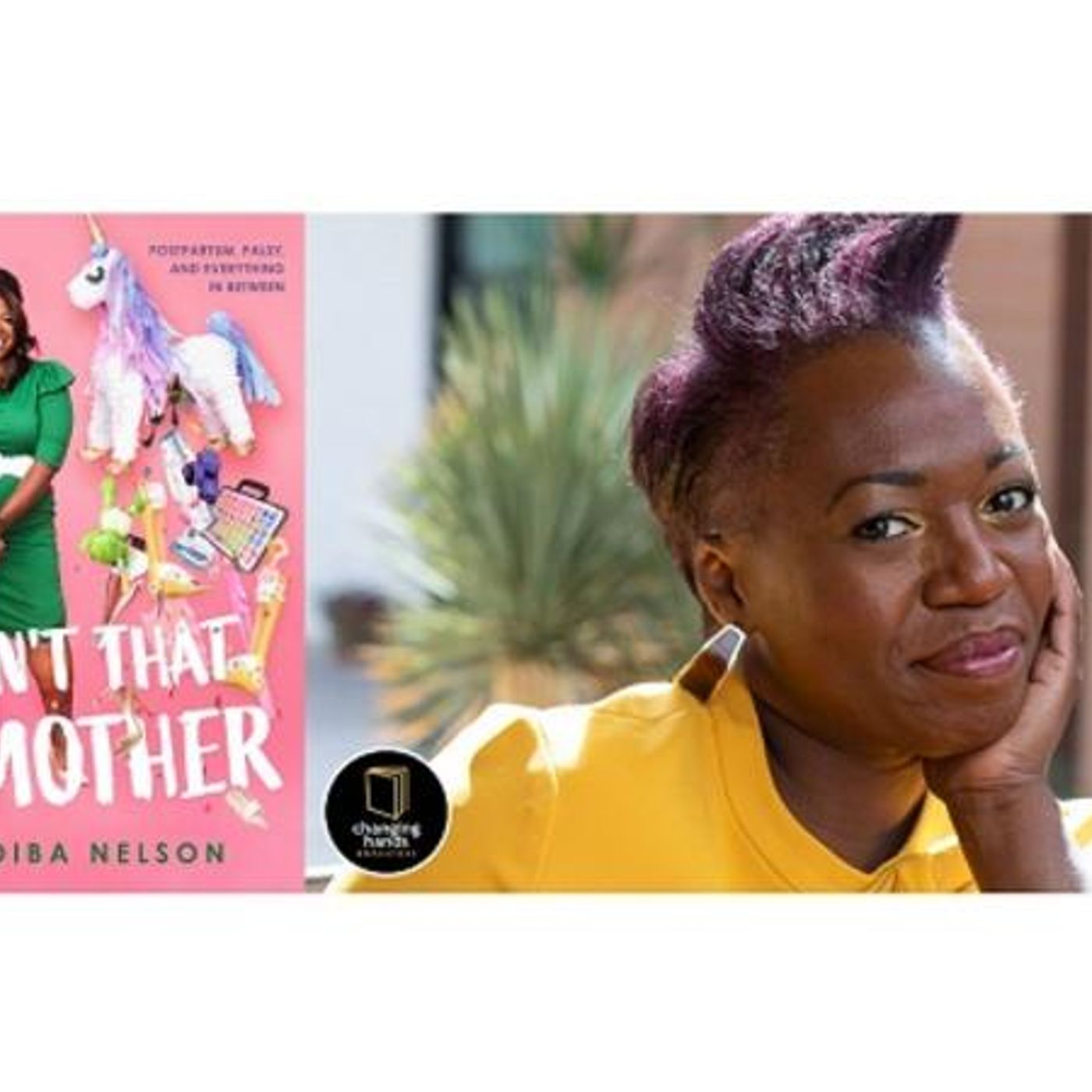 Author Adiba Nelson discusses AIN'T THAT A MOTHER on #ConversationsLIVE episode artwork