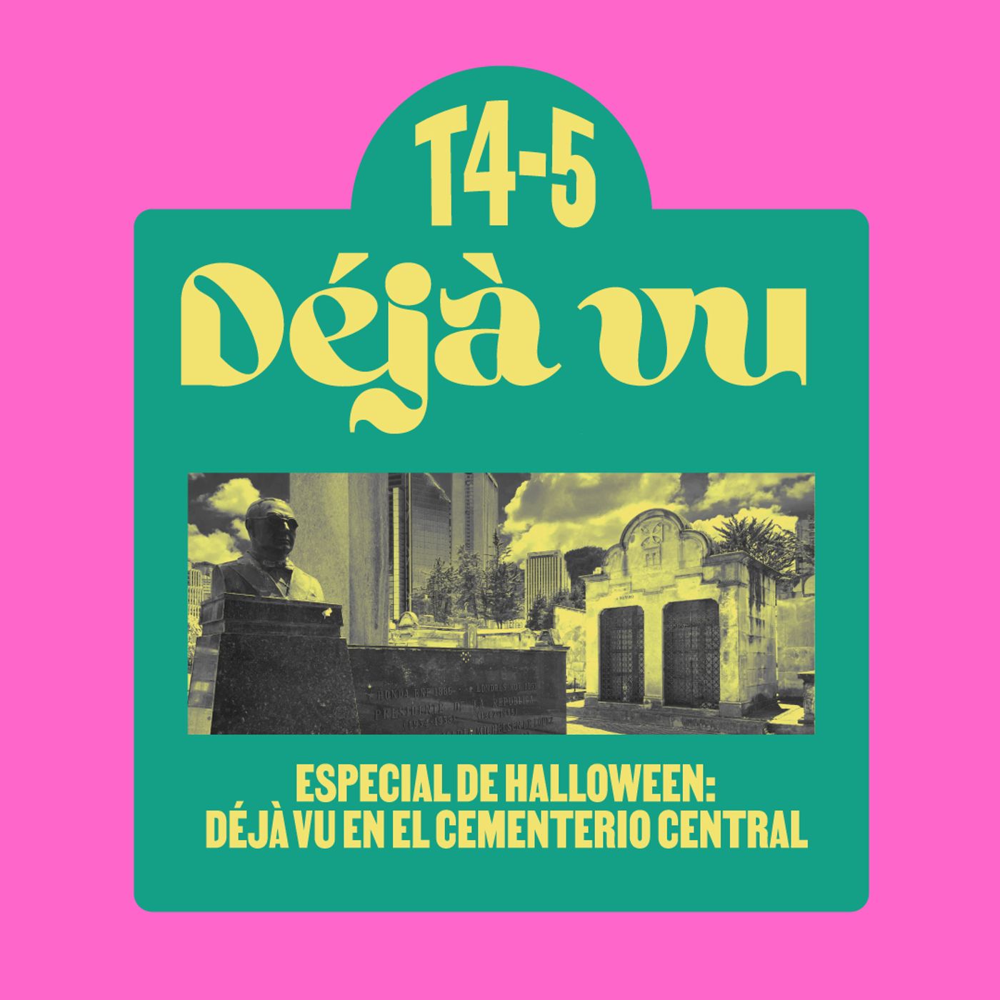 Especial de Halloween: Déjà Vu en el Cementerio Central - Déjà Vu