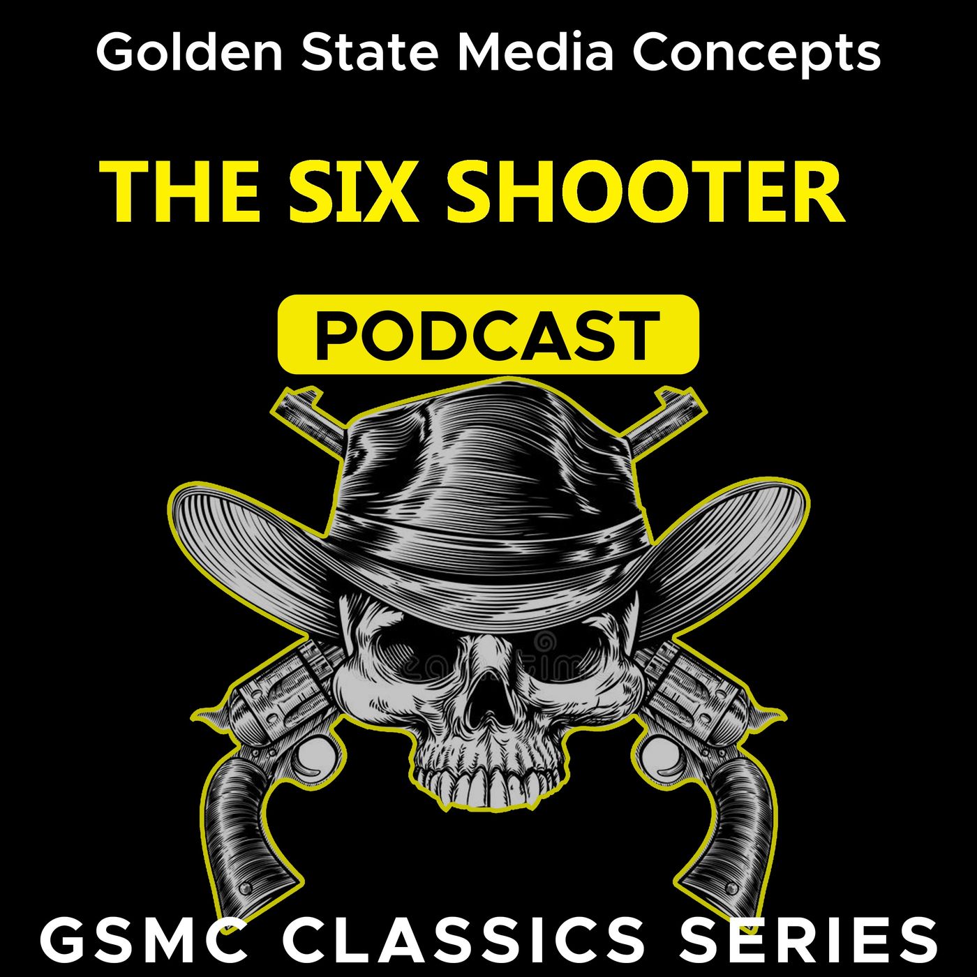 GSMC Classics: The Six Shooter