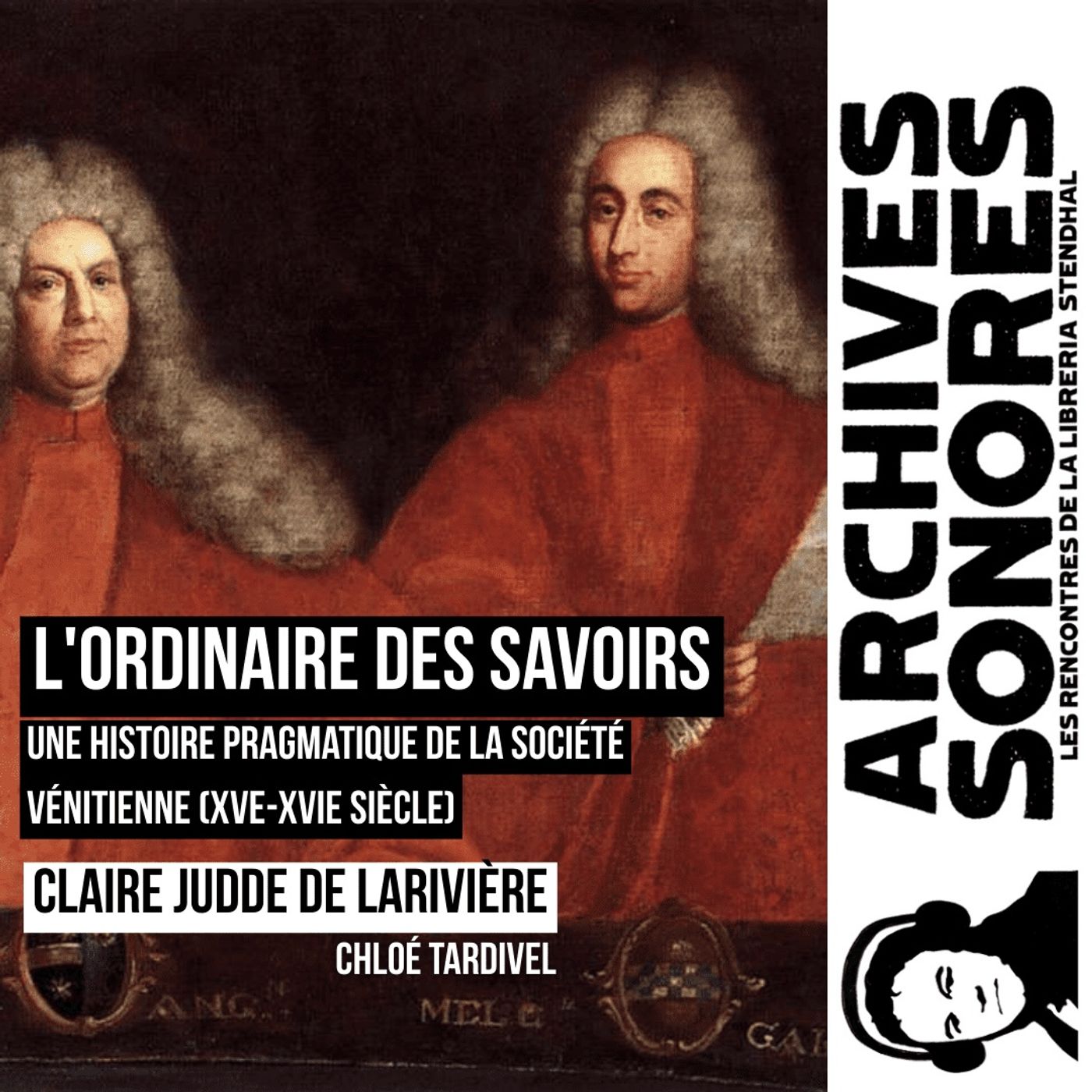Claire Judde de Larivière - L'ordinaire des savoirs episode artwork