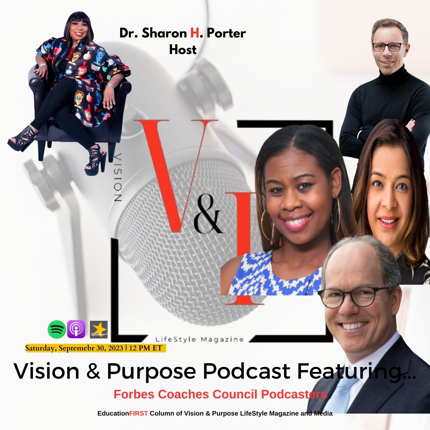 Vision & Purpose Podcast Featuring...